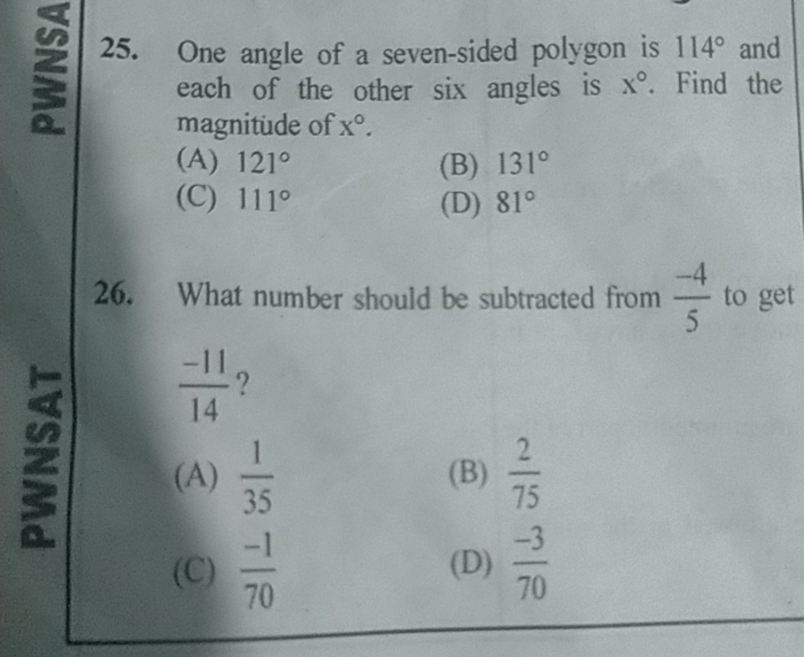 25. One angle of a seven-sided polygon is 114∘ and each of the other s