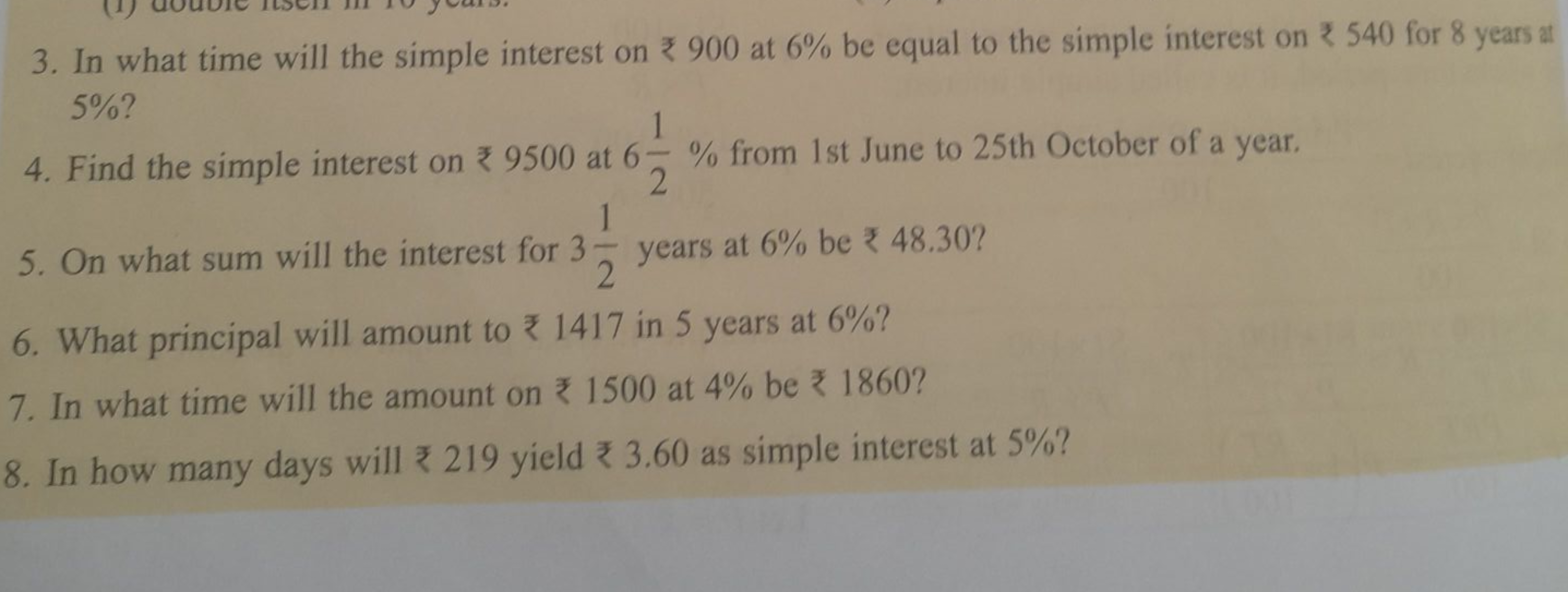 3. In what time will the simple interest on ₹ 900 at 6% be equal to th