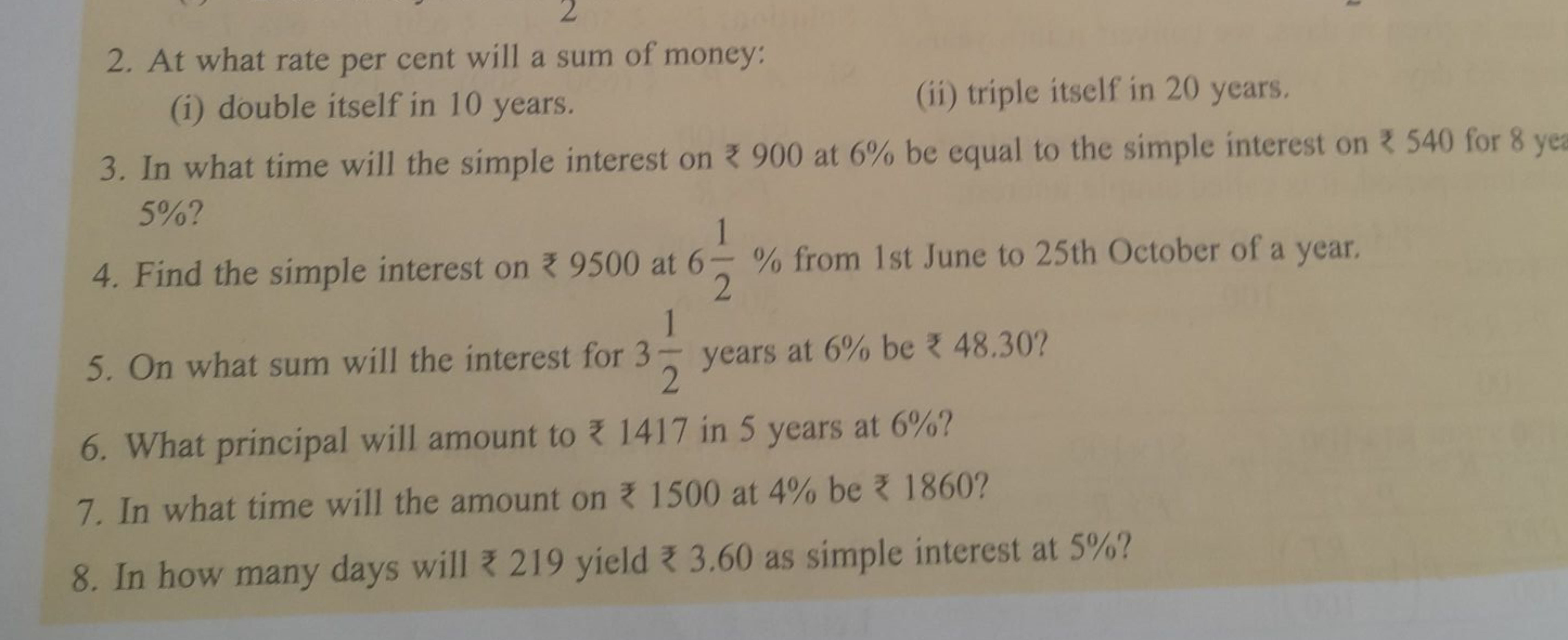 2. At what rate per cent will a sum of money:
(i) double itself in 10 