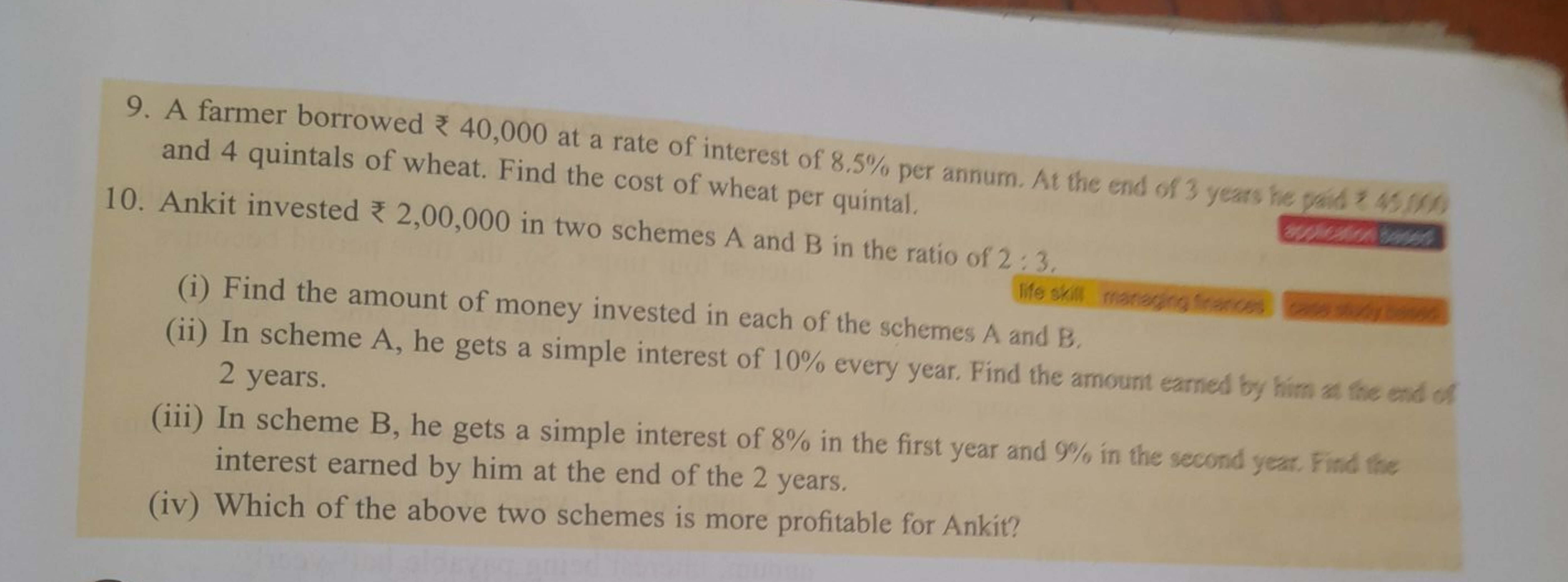 9. A farmer borrowed ₹40,000 at a rate of interest of 8.5% per annum. 