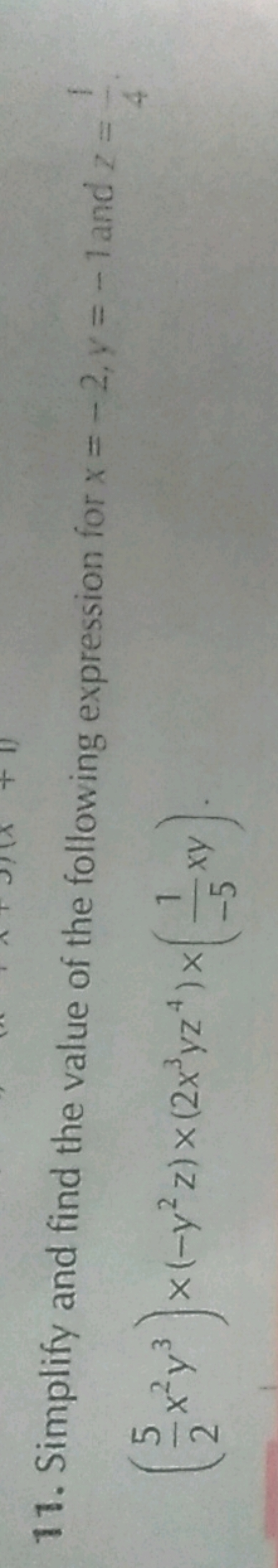 11. Simplify and find the value of the following expression for x=−2,y