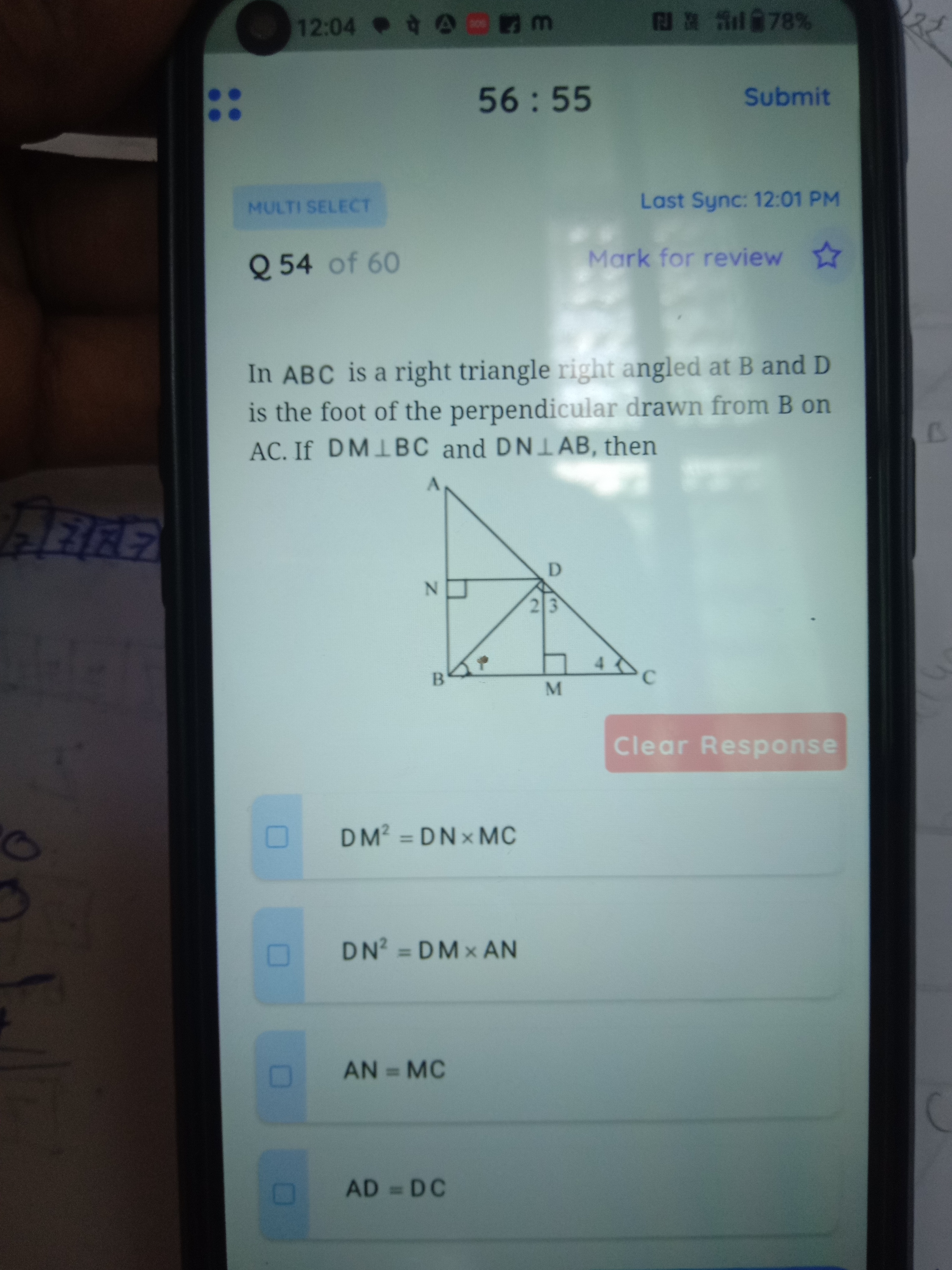 d
12:04 -
MULTI SELECT
Q 54 of 60
56:55
*78%
Submit
Last Sync: 12:01 P