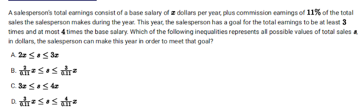 A salesperson's total earnings consist of a base salary of x dollars per