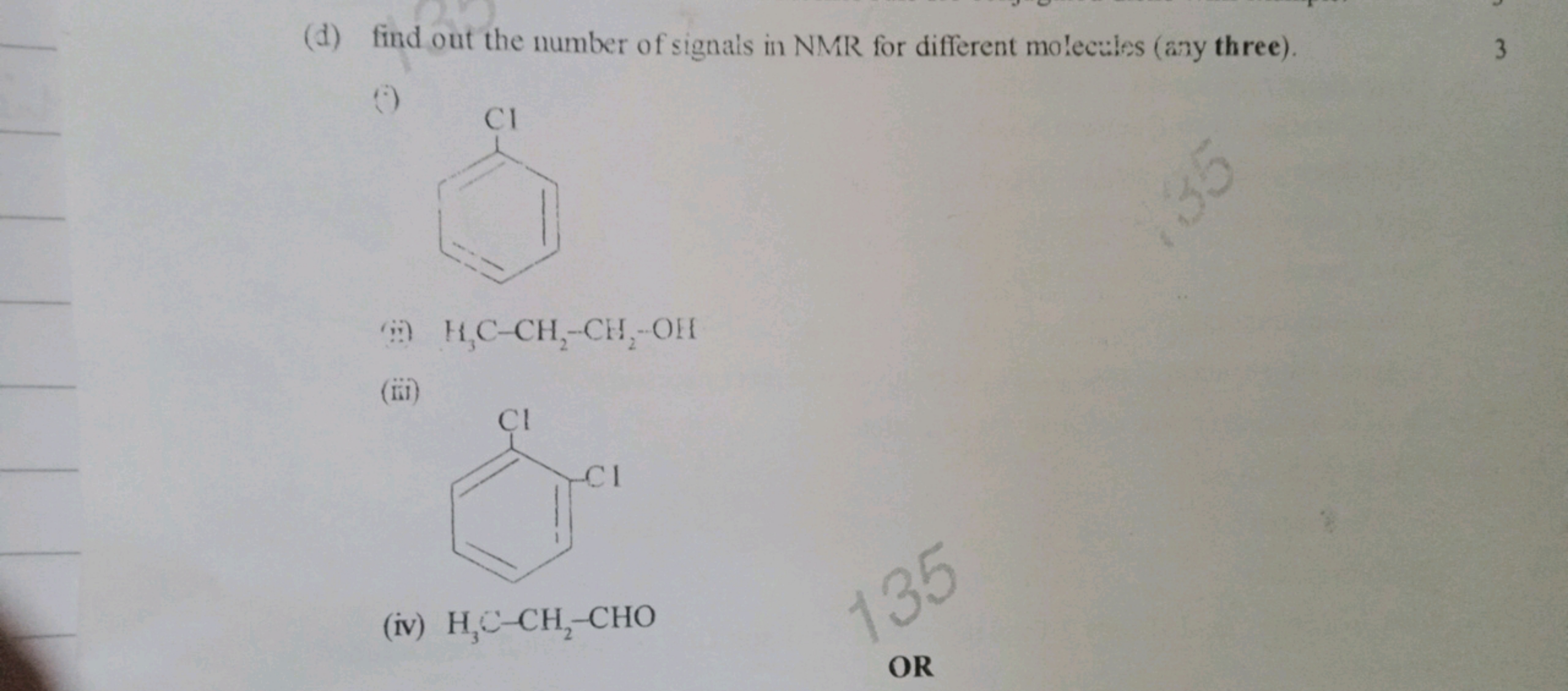 (d) find out the number of signals in NMR for different molecules (any