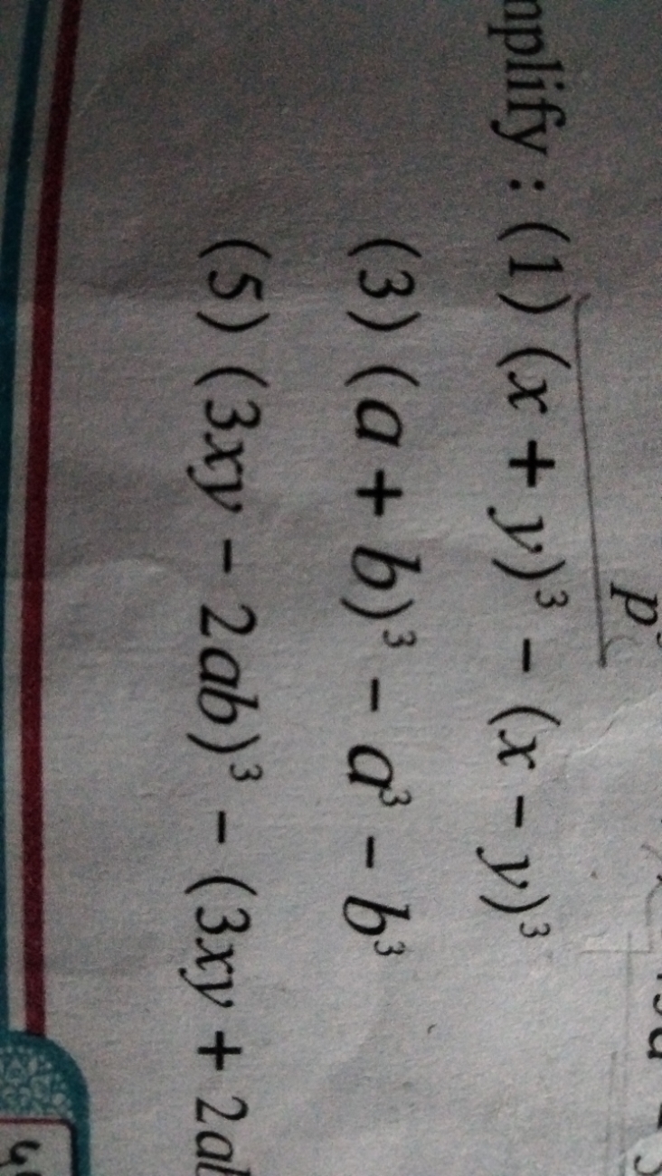 (1)(x+y)3−(x−y)3
(3) (a+b)3−a3−b3
(5) (3xy−2ab)3−(3xy+2al