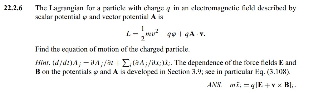 22.2.6 The Lagrangian for a particle with charge q in an electromagnet