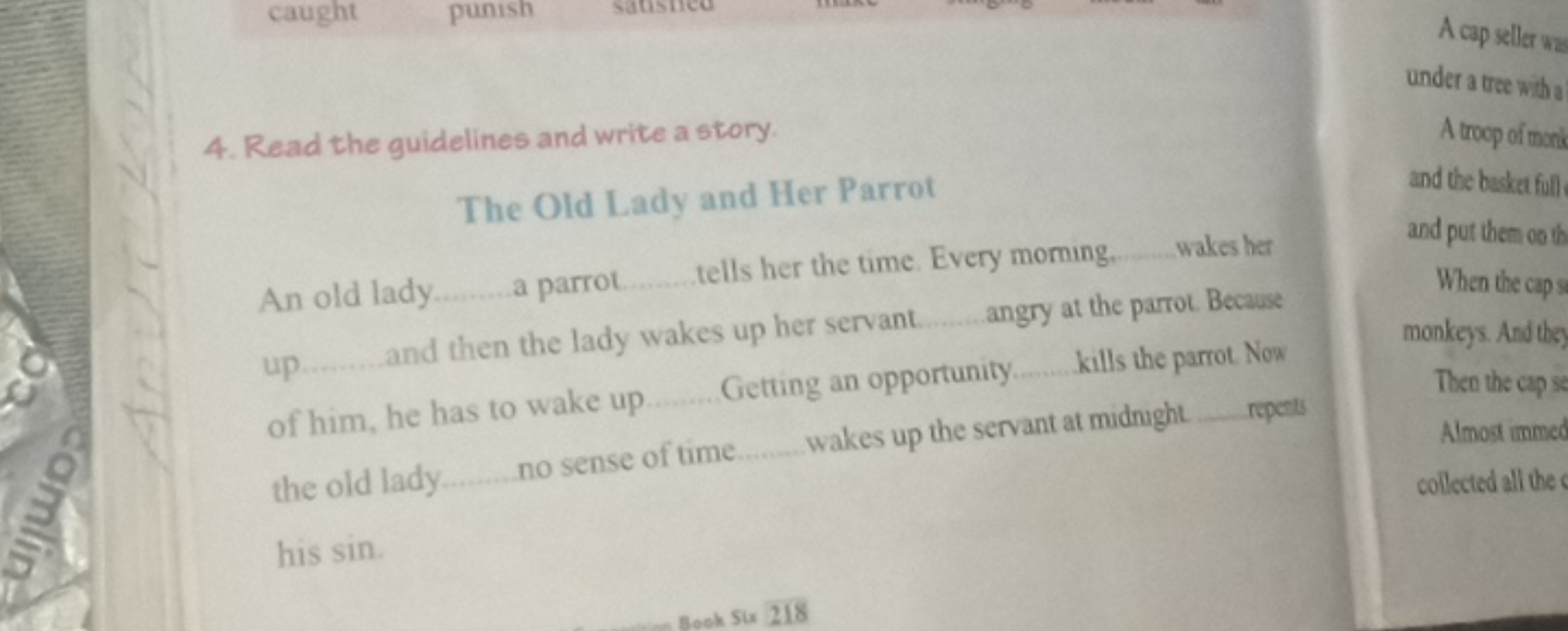 4. Read the guidelines and write a story.

The Old Lady and Her Parrot