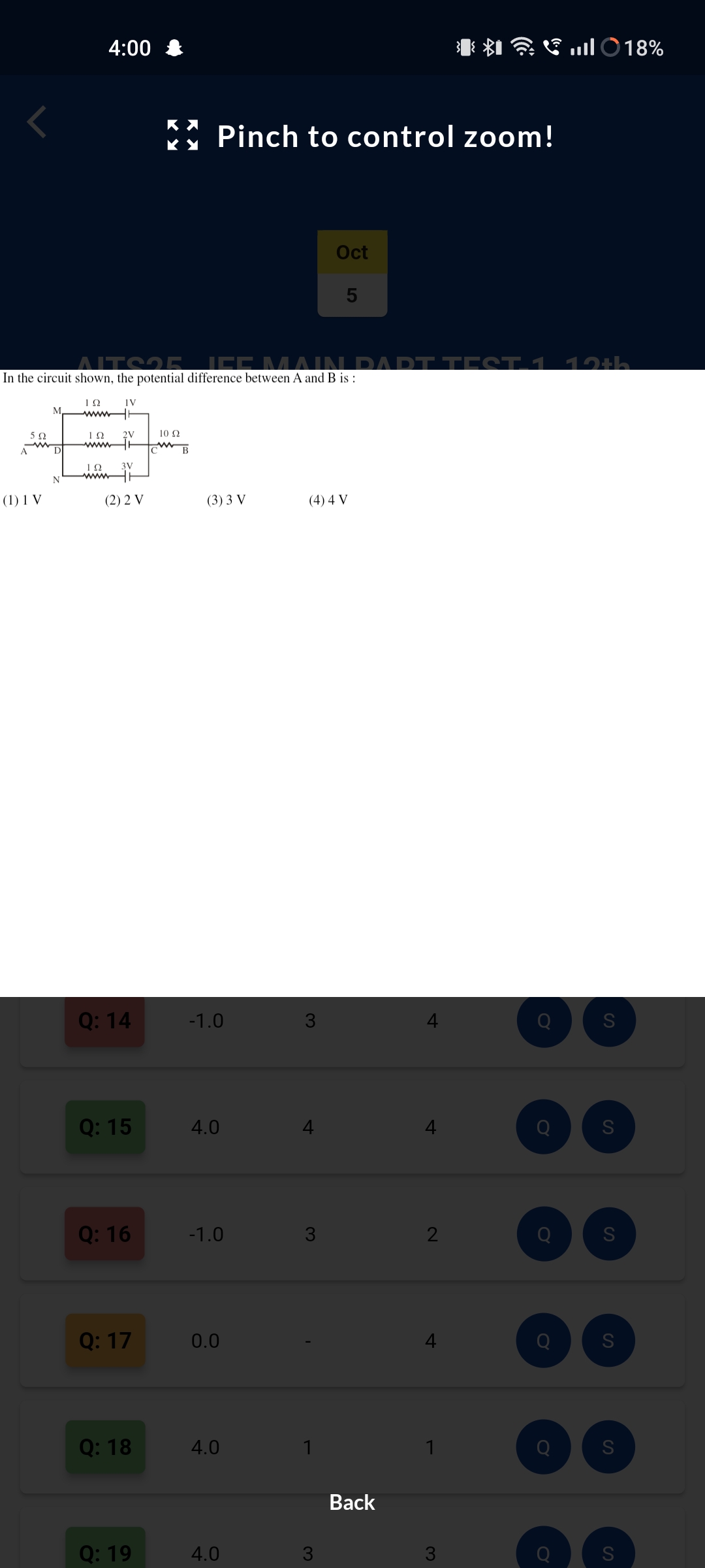 4:00
*!
18%
Oct
5

In the circuit shown, the potential difference betw