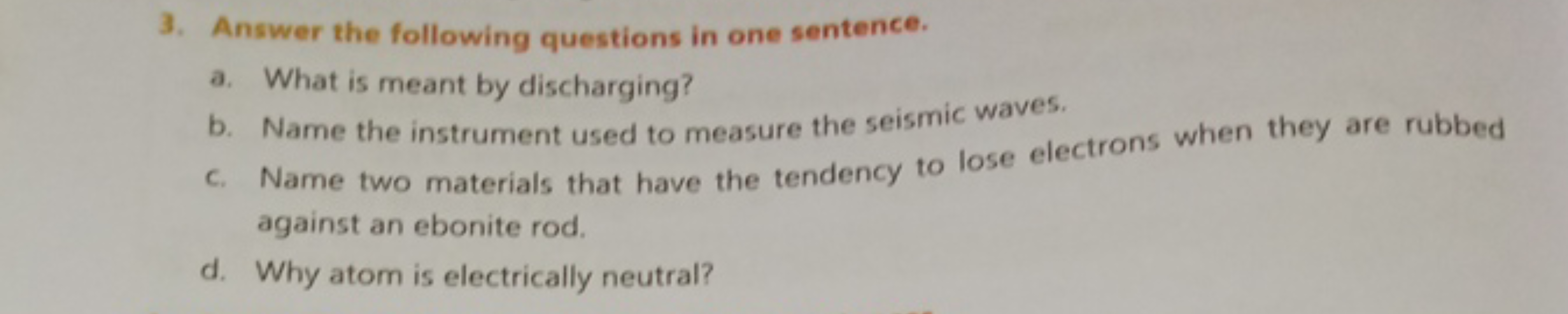 3. Answer the following questions in one sentence.
a. What is meant by