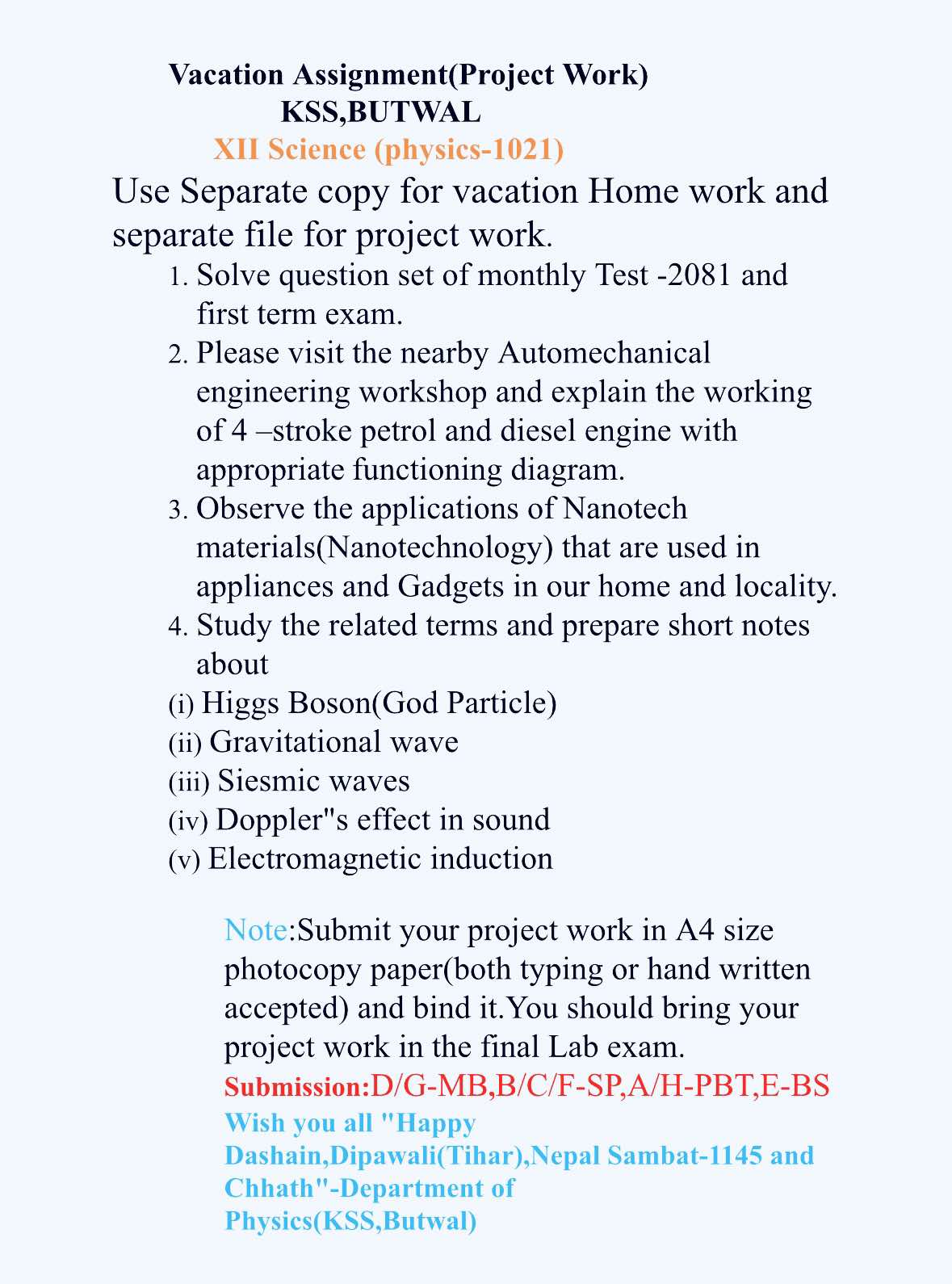 Vacation Assignment(Project Work)
KSS,BUTWAL
XII Science (physics-1021