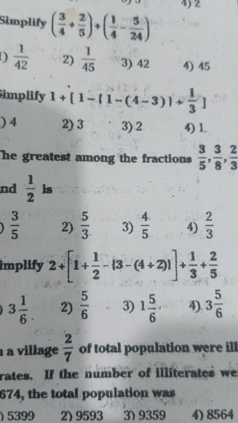 Simplify (43​+52​)+(41​−245​)
421​
2) 451​
3) 42
4) 45
implify 1+[1−(1