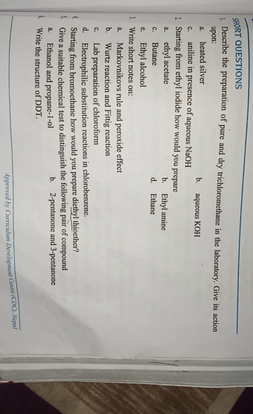 SHORT QUESTIONS
1. Describe the preparation of pure and dry trichlorom