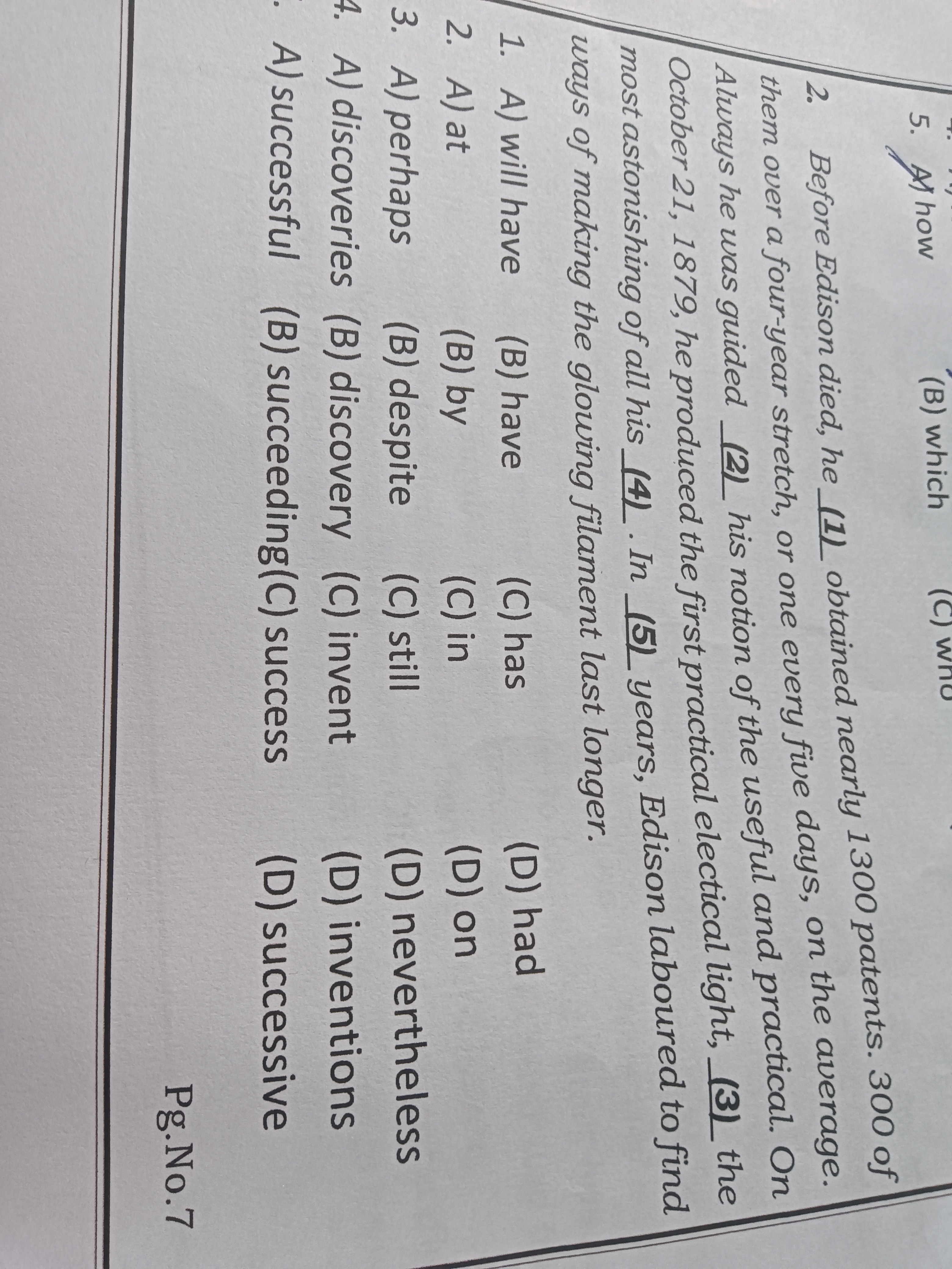 5. A) how
(B) which
2. Before Edison died, he (1) obtained nearly 1300