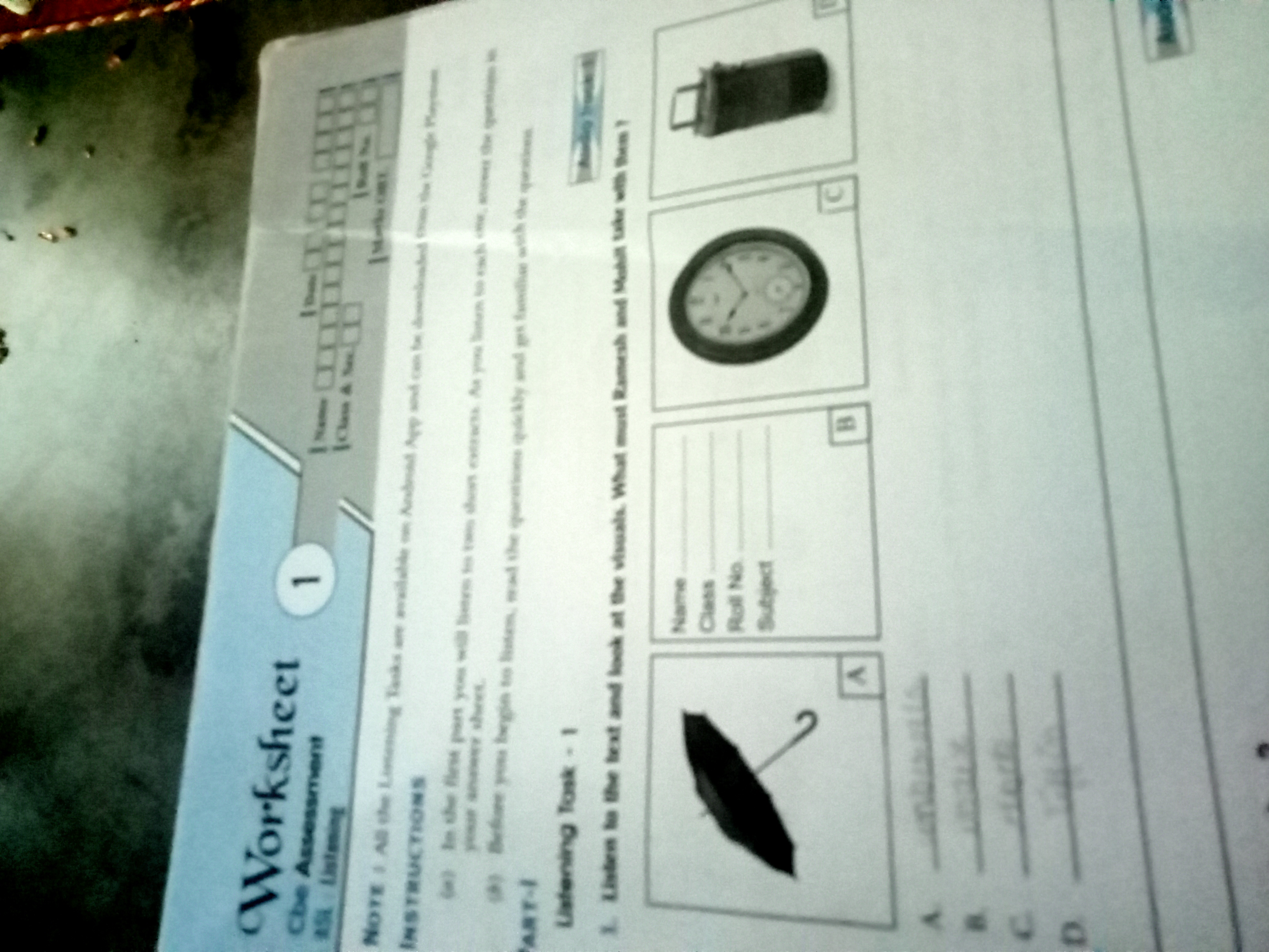 Worksheet
Cbe Assessment
1
AS Listening
NOTE: All the Listening Tasks 