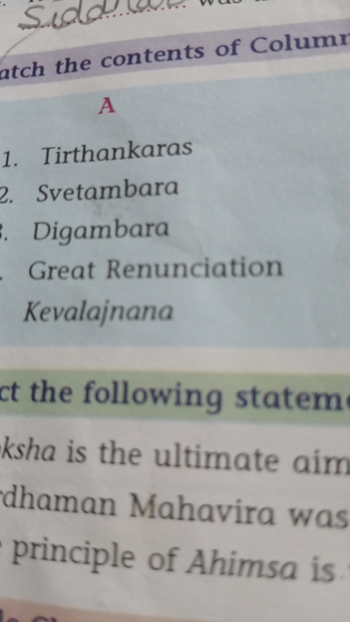 atch the contents of Columi
A
1. Tirthankaras
2. Svetambara

Digambara