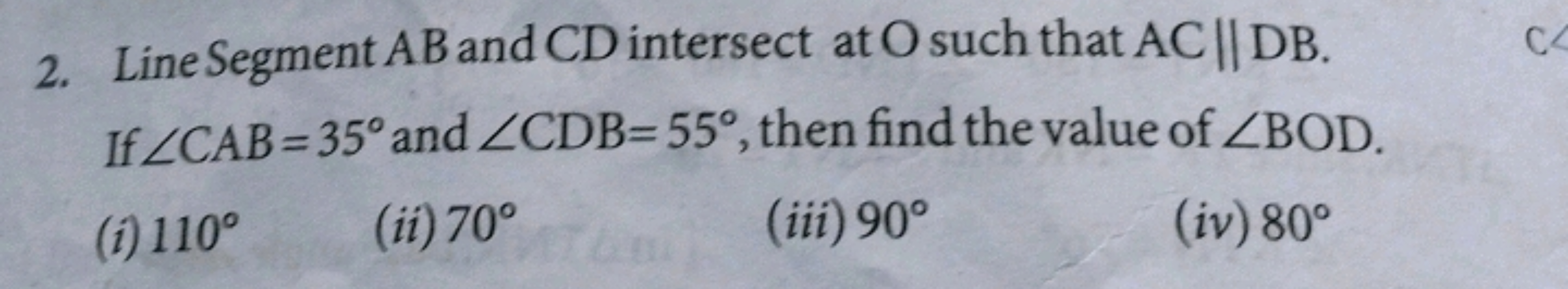 2. Line Segment AB and CD intersect at O such that AC∥DB. If ∠CAB=35∘ 