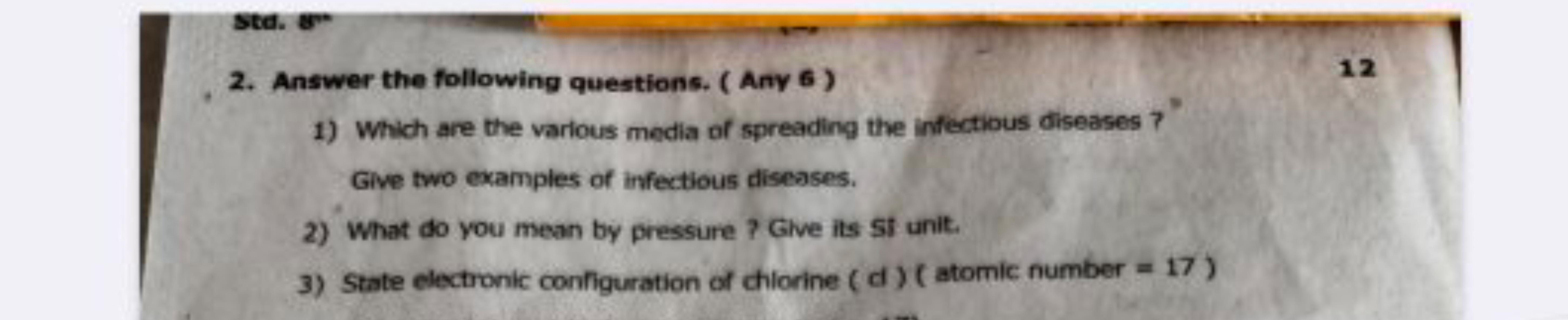 2. Answer the following questions. (Any 6)
1) Which are the varlous me