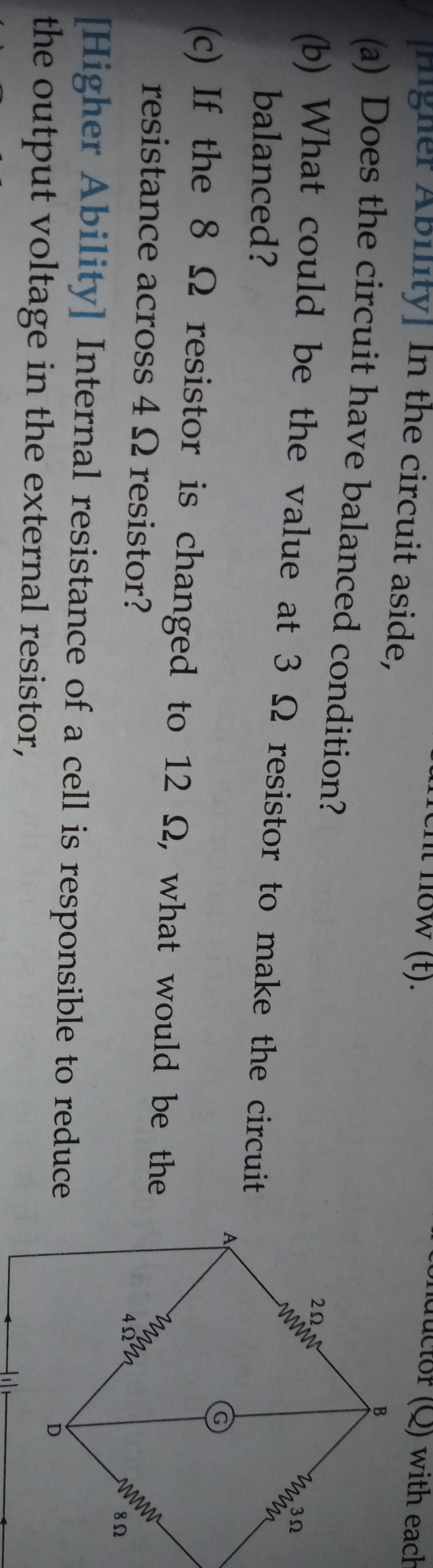 (a) Does the circuit have balanced condition?
(b) What could be the va