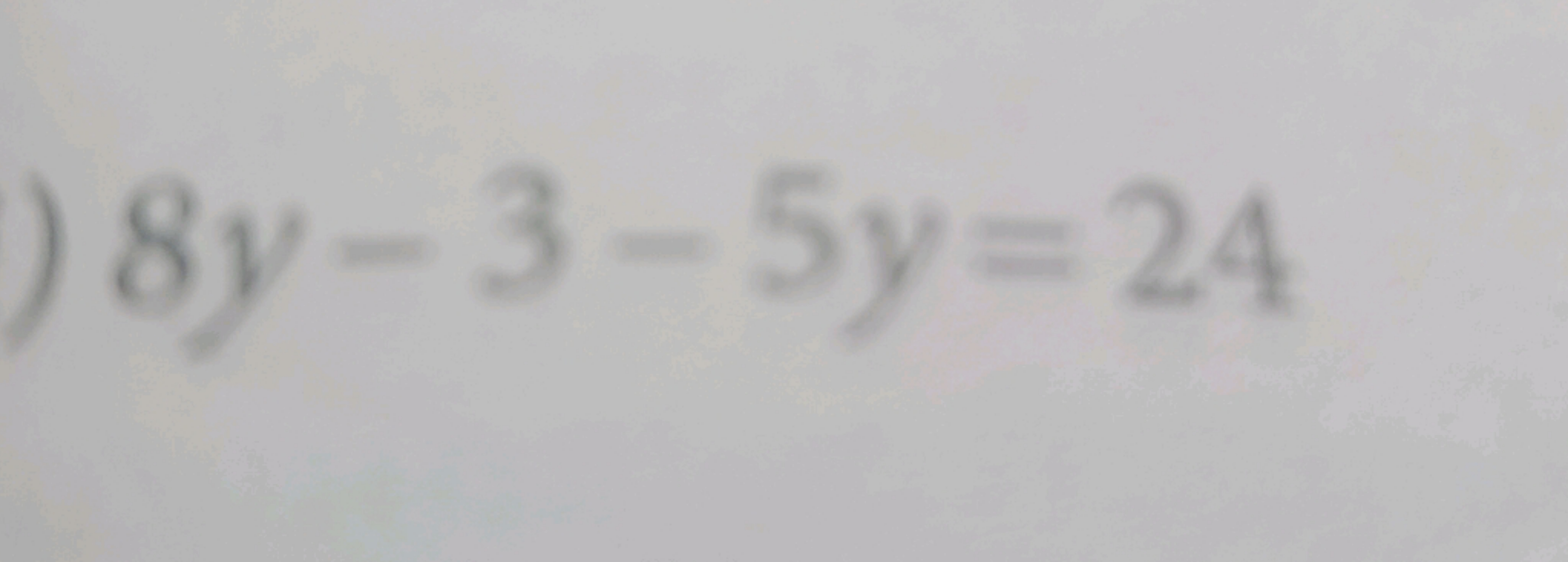 8y−3−5y=24