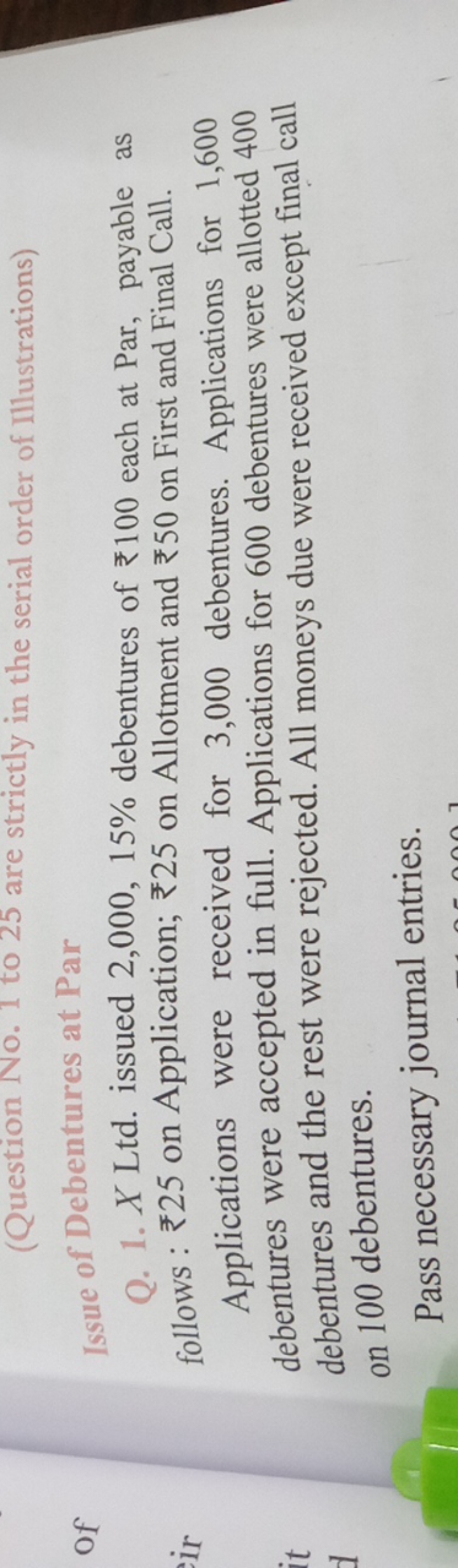 (Question No. 1 to 25 are strictly in the serial order of Illustration