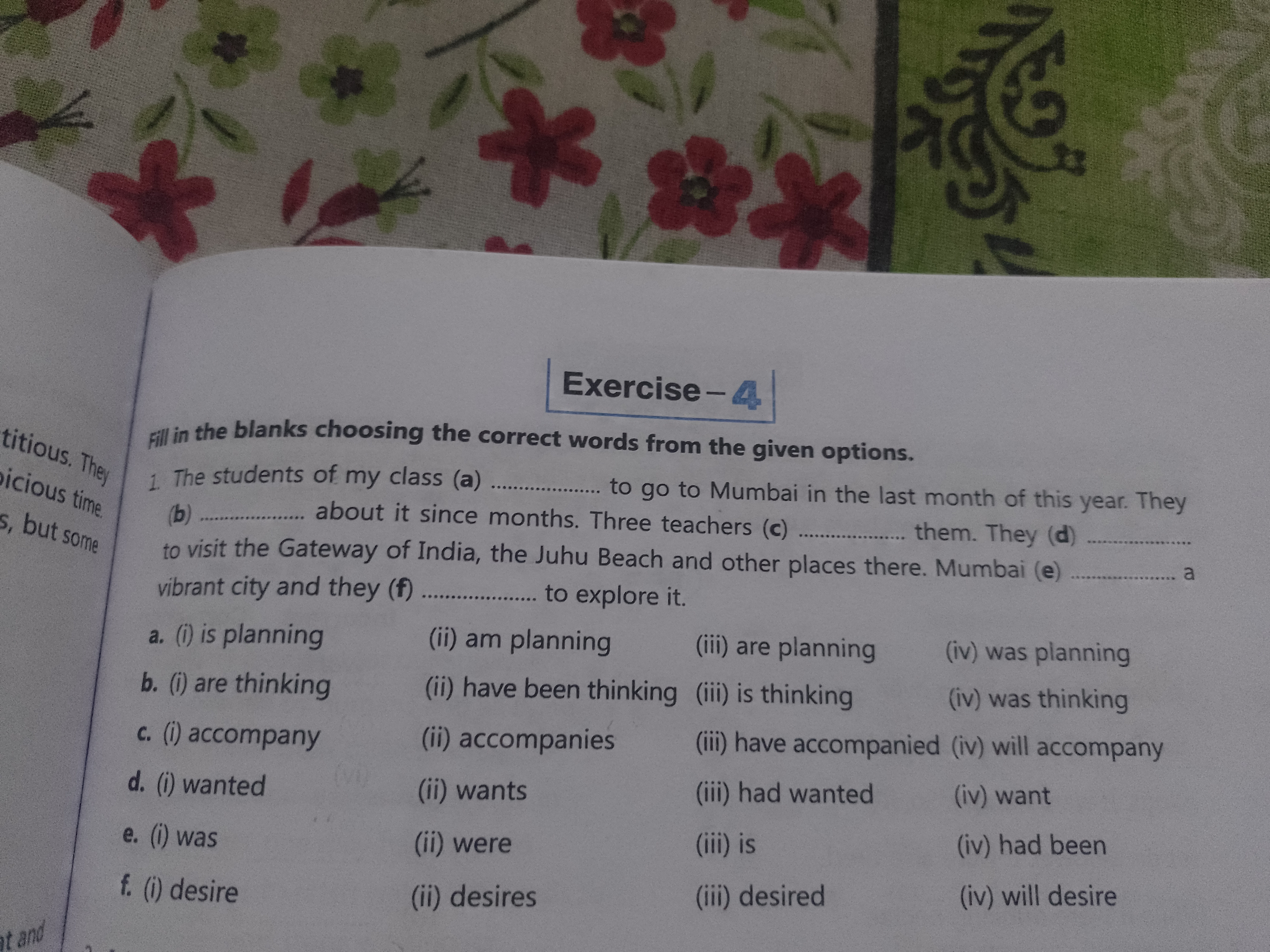 Exercise-4
Fill in the blanks choosing the correct words from the give