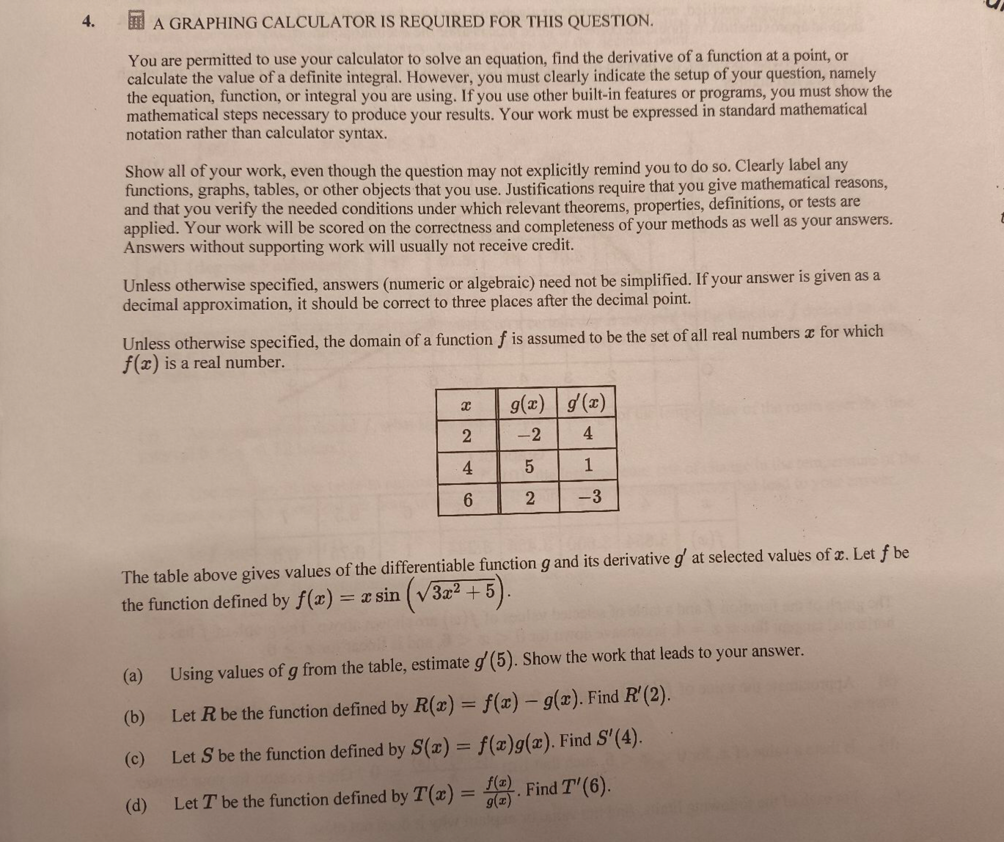 4. 7 A GRAPHING CALCULATOR IS REQUIRED FOR THIS QUESTION.

You are per