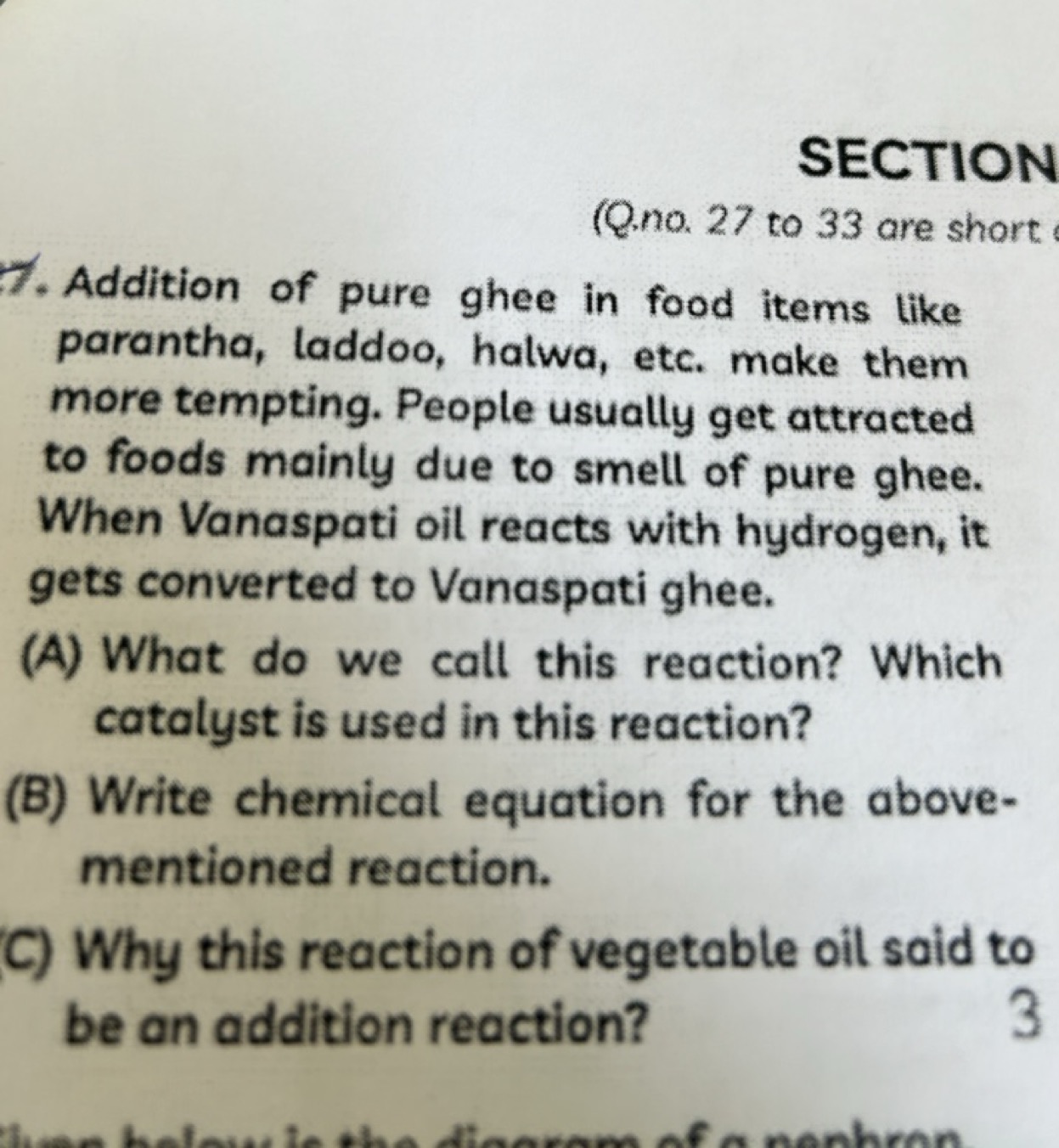 SECTION
Q. no. 27 to 33 are short
7. Addition of pure ghee in food ite