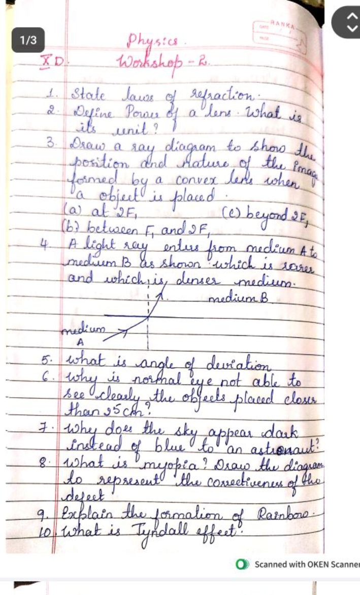 1/3
Physics
XV.
Workshop - 2 .
1. State laws of refraction.
2. Define 