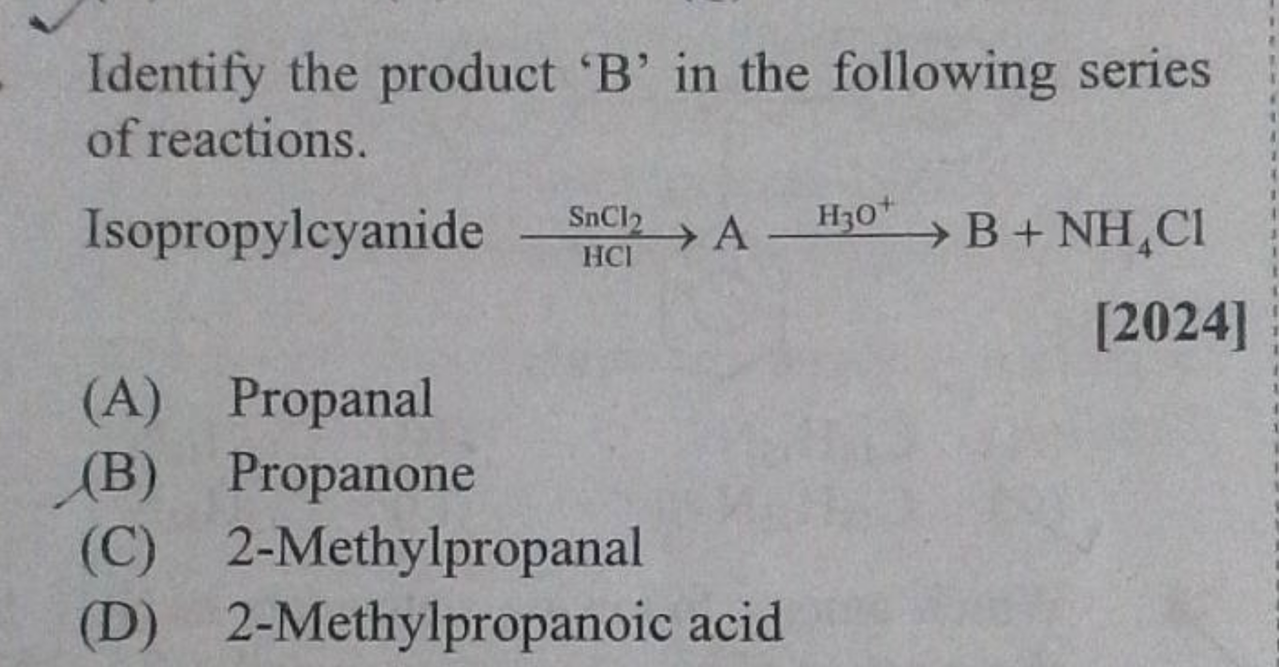 Identify the product ' B ' in the following series of reactions.
Isopr