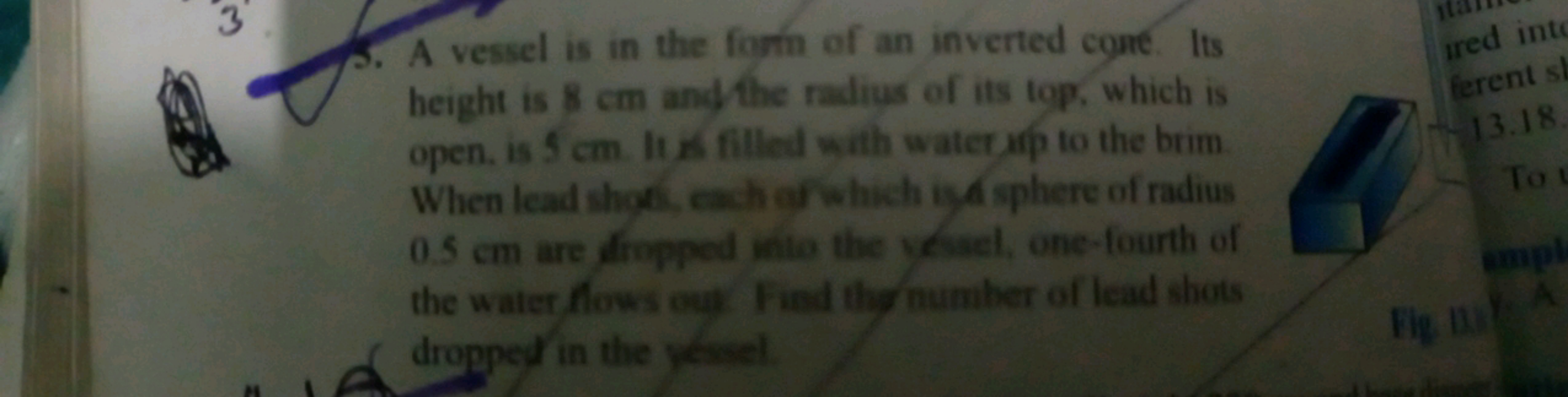 2. A vessel is in the form of an inverted cone. Its height is 8 cm and