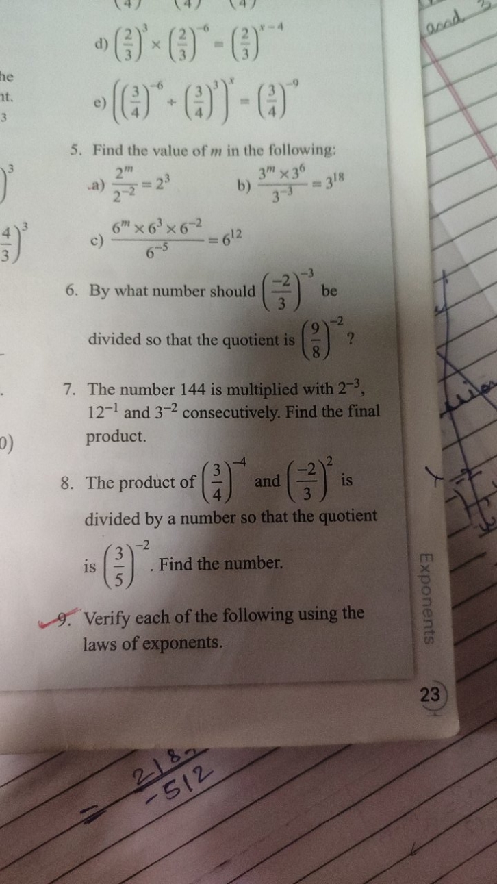 d) (32​)3×(32​)−6=(32​)x−4
e) ((43​)−6+(43​)3)x=(43​)−9
5. Find the va