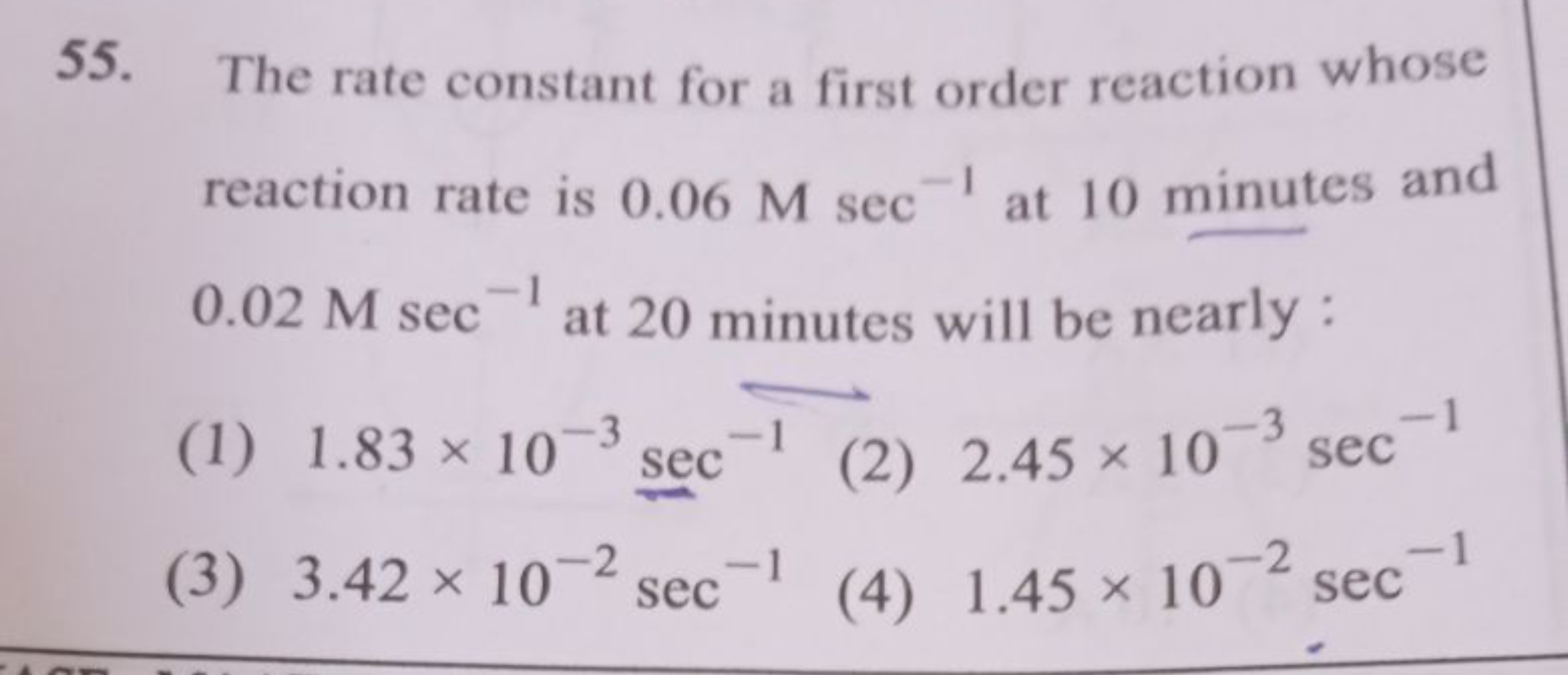 55. The rate constant for a first order reaction whose reaction rate i