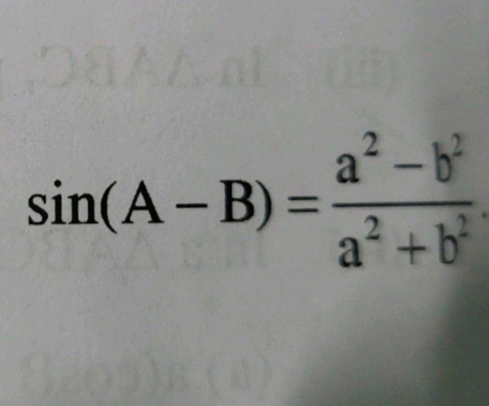 sin(A−B)=a2+b2a2−b2​