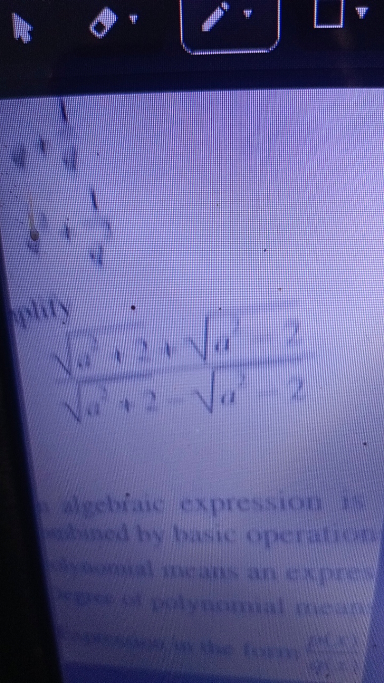 (y)
a2+2​a2​a2+2​+a​​
alychiaic expression is bined by basic operation