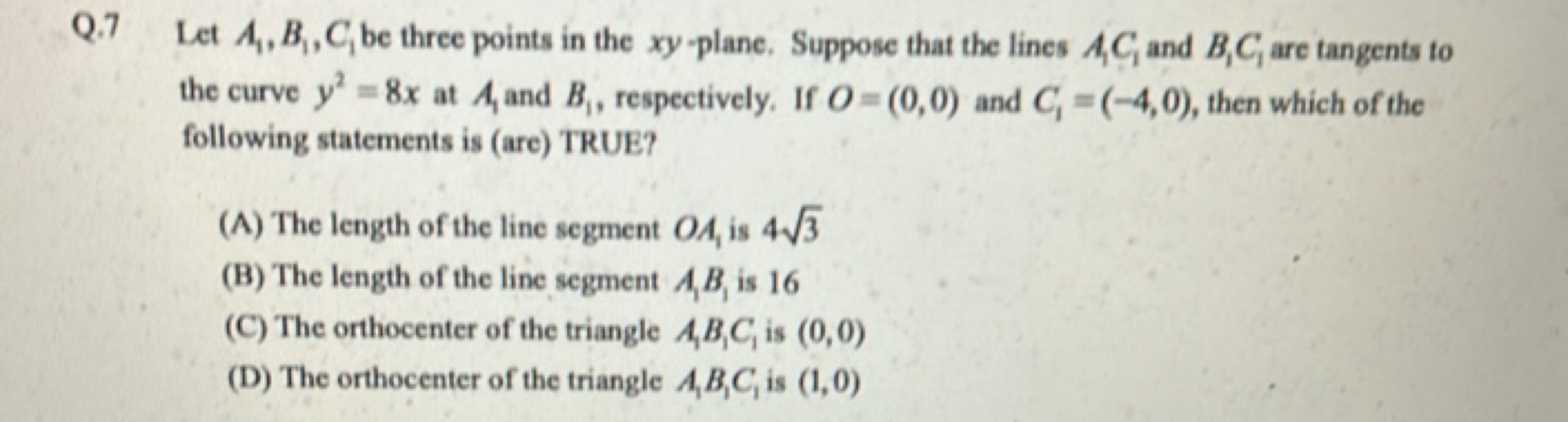 Q. 7 Let A1​,B1​,C1​ be three points in the xy-plane. Suppose that the