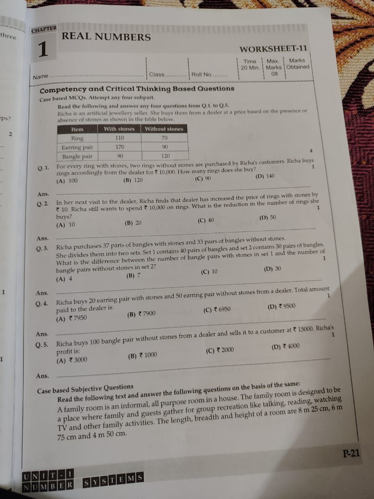 CHAPTER
REAL NUMBERS
1
WORKSHEET-11

Name 
Class 
Roll No. 
Time
Max.
