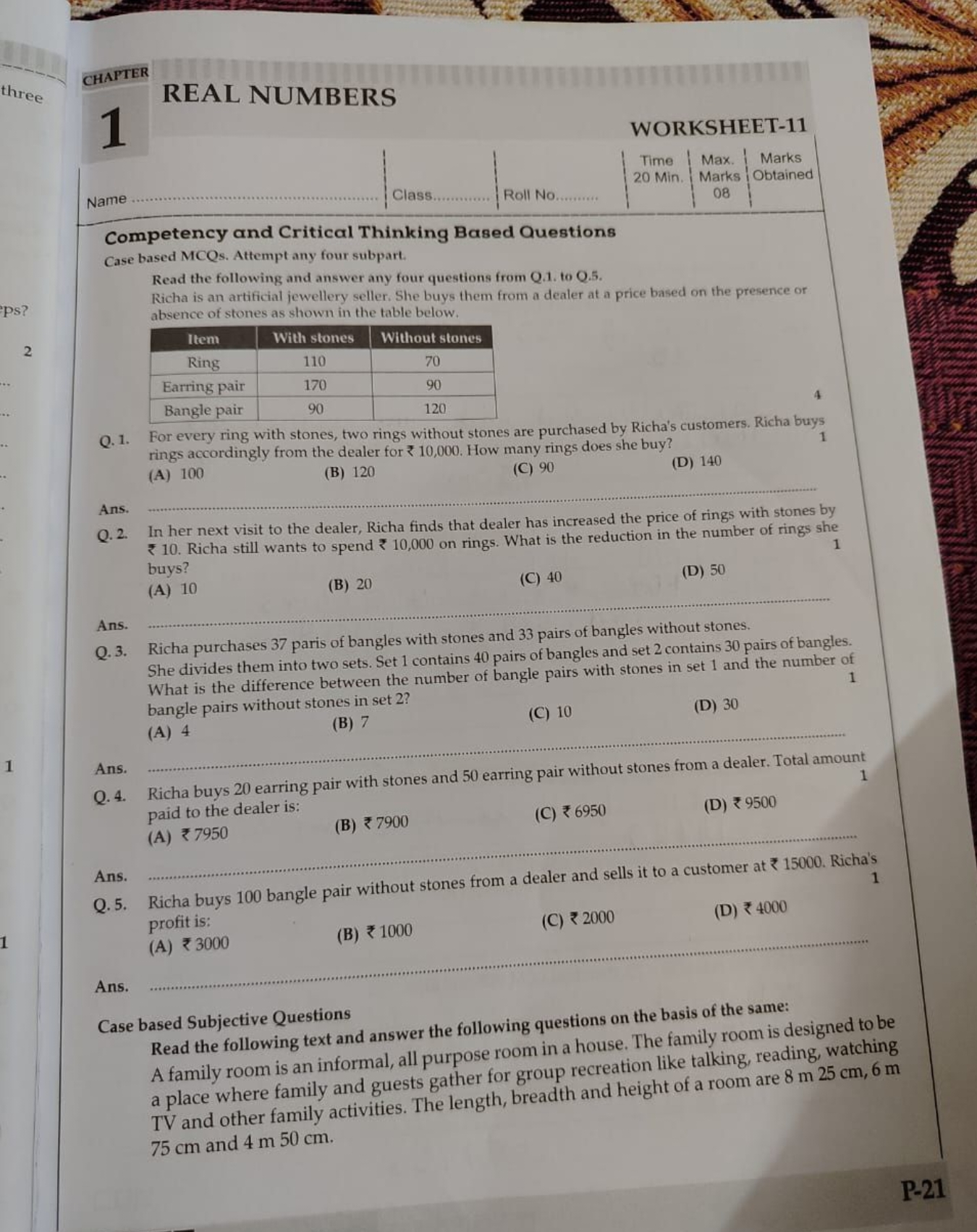 REAL NUMBERS
1
WORKSHEET-11

Name Class  Roll No

Time
Max.
Marks 20 M