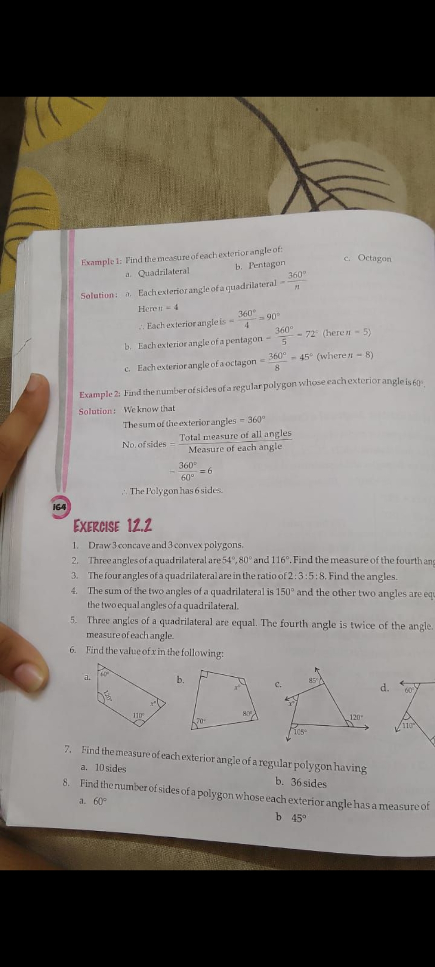 Example 1: Find the measure of each exterior angle of:
c. Octagon
a. Q