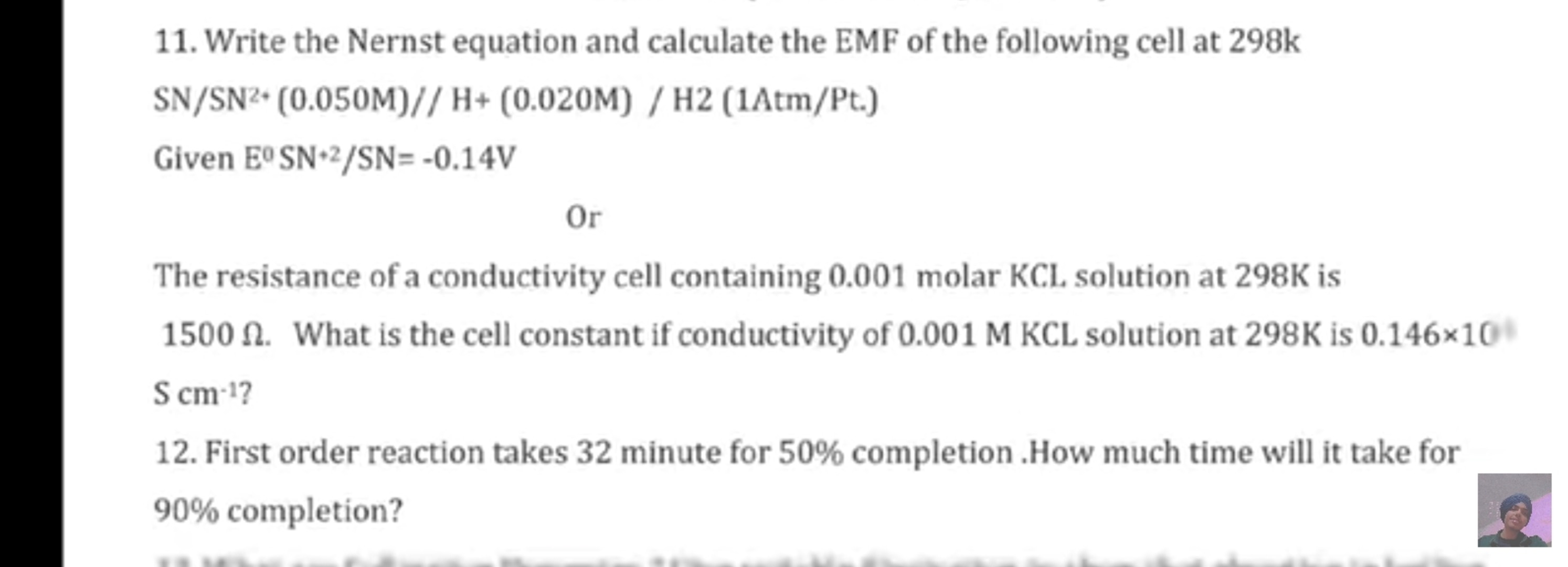 Write the Nernst equation and calculate the EMF of the following cell at