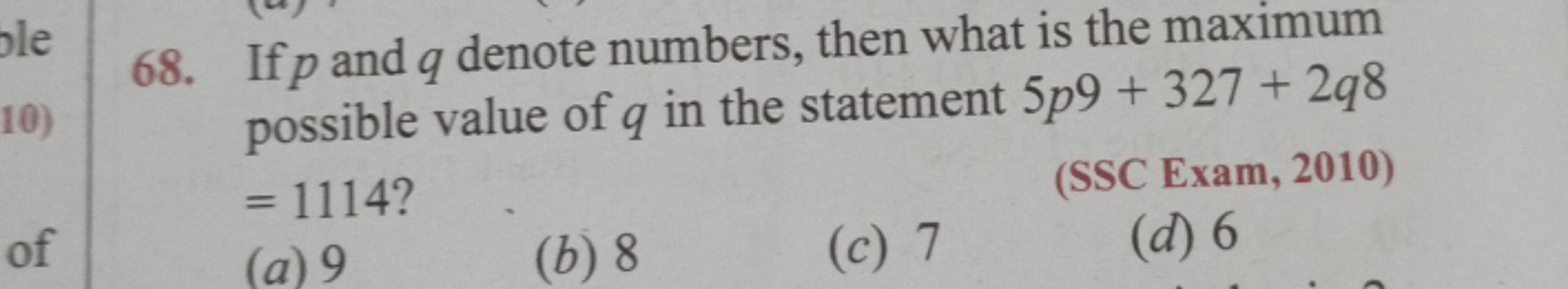 68. If p and q denote numbers, then what is the maximum possible value