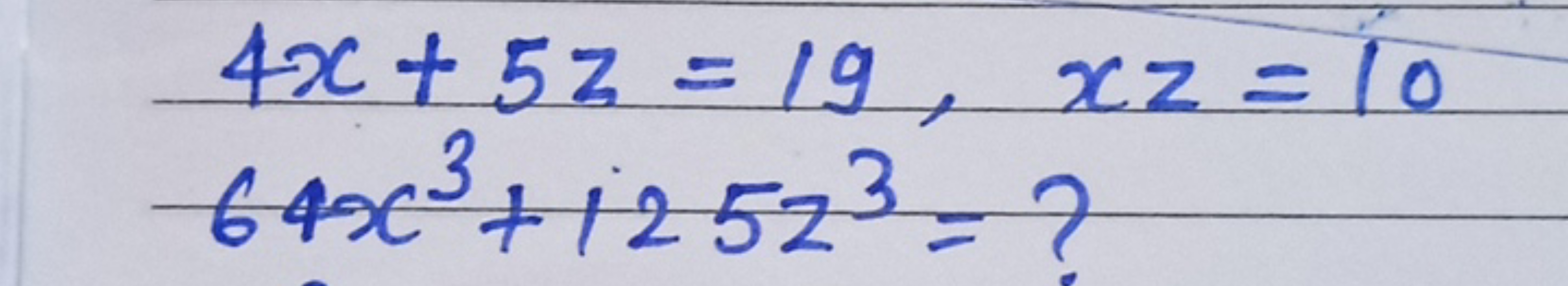 4x+5z=19,xz=1064x3+125z3=?​