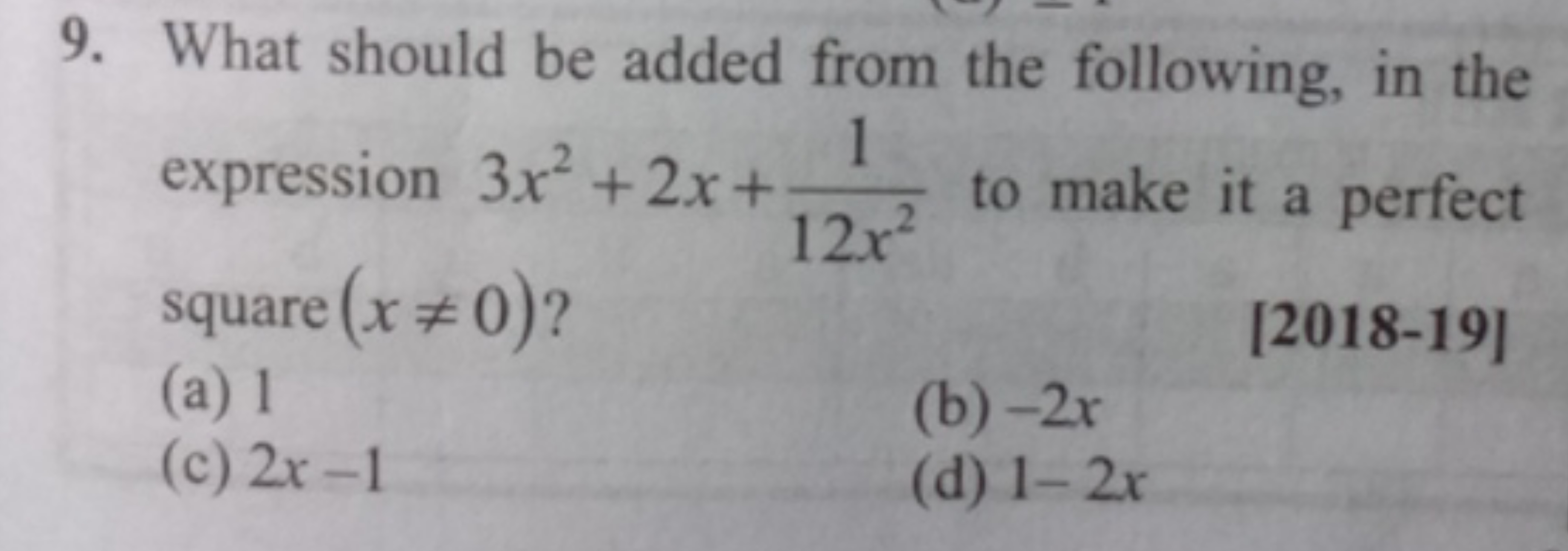 9. What should be added from the following, in the expression 3x2+2x+1