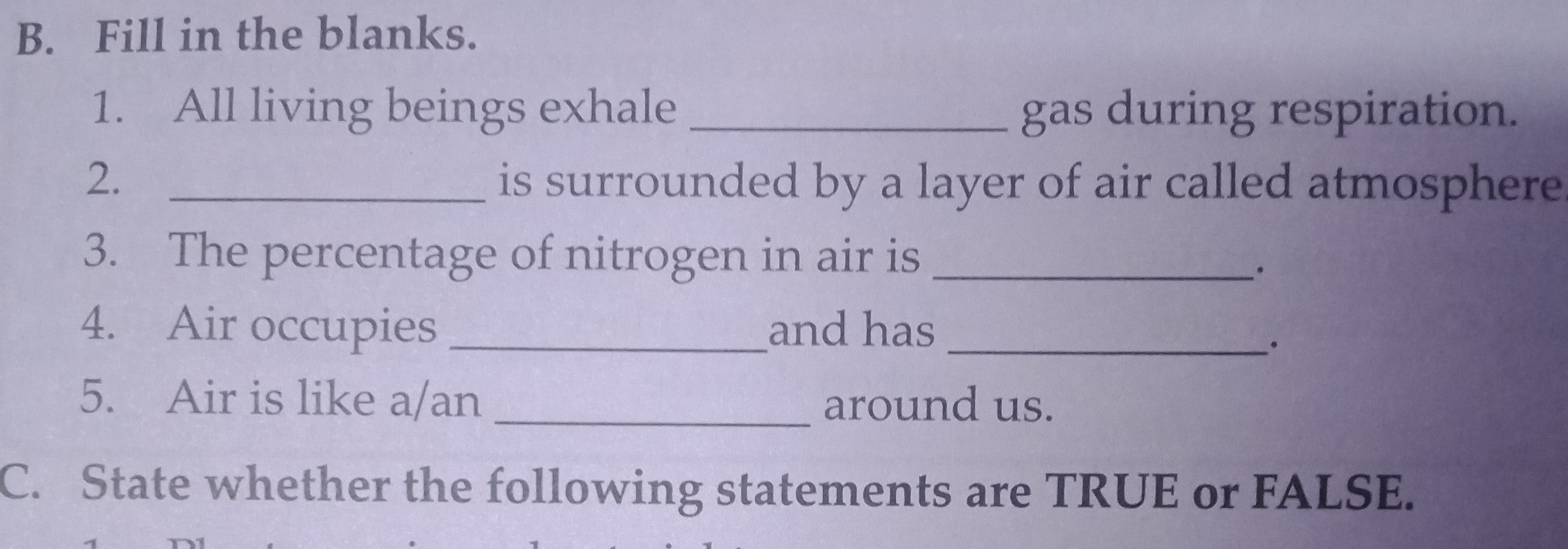 B. Fill in the blanks.
1. All living beings exhale  gas during respira