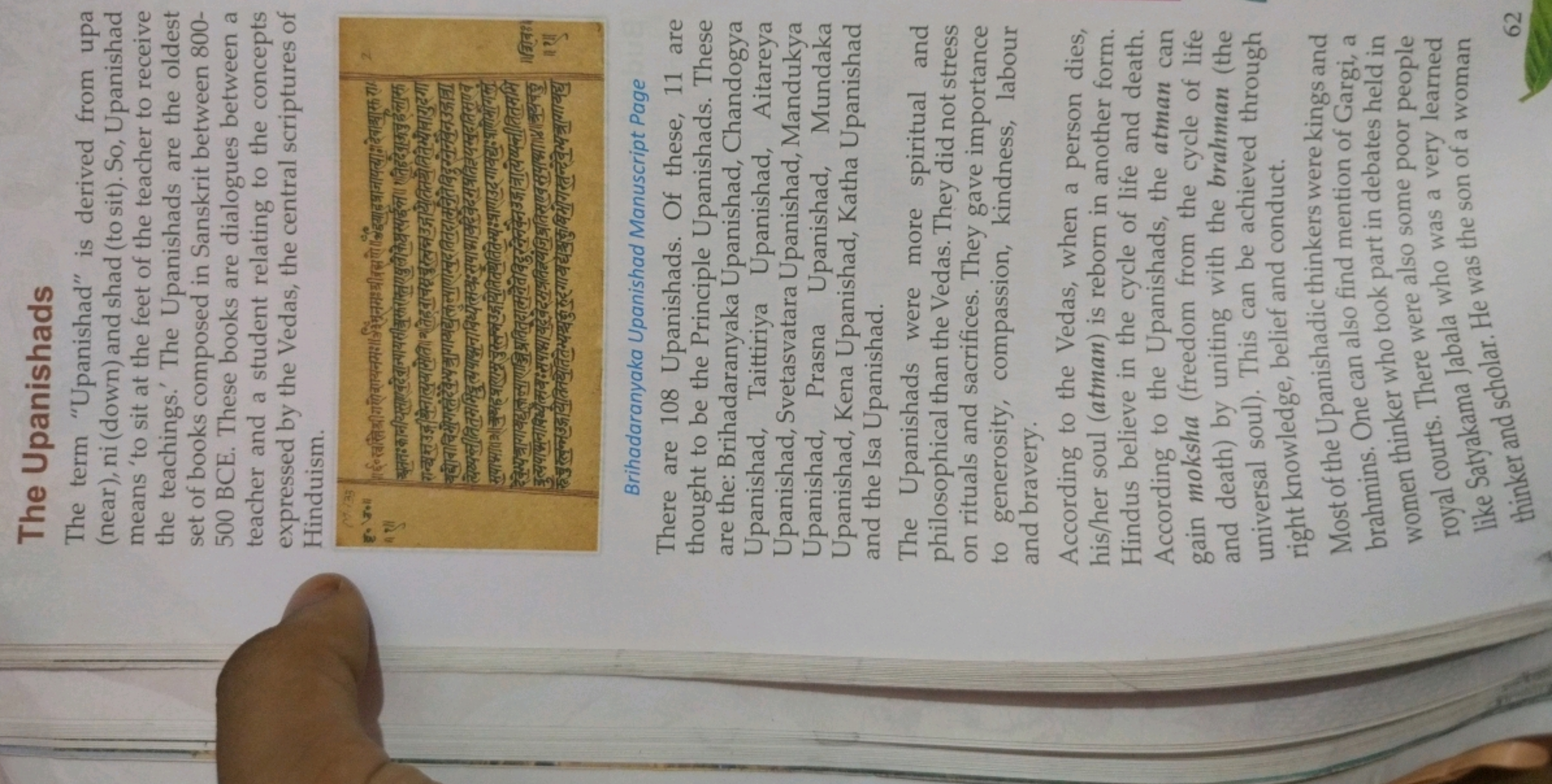 The Upanishads
The term "Upanishad" is derived from upa (near), ni (do