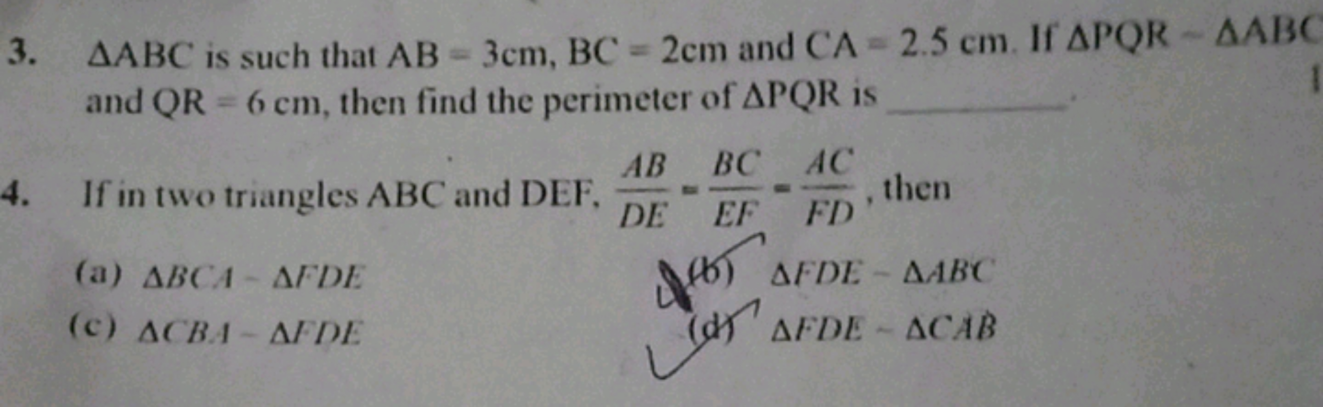 3. AABC is such that AB = 3cm, BC = 2cm and CA = 2.5 cm. If APQR - AAB