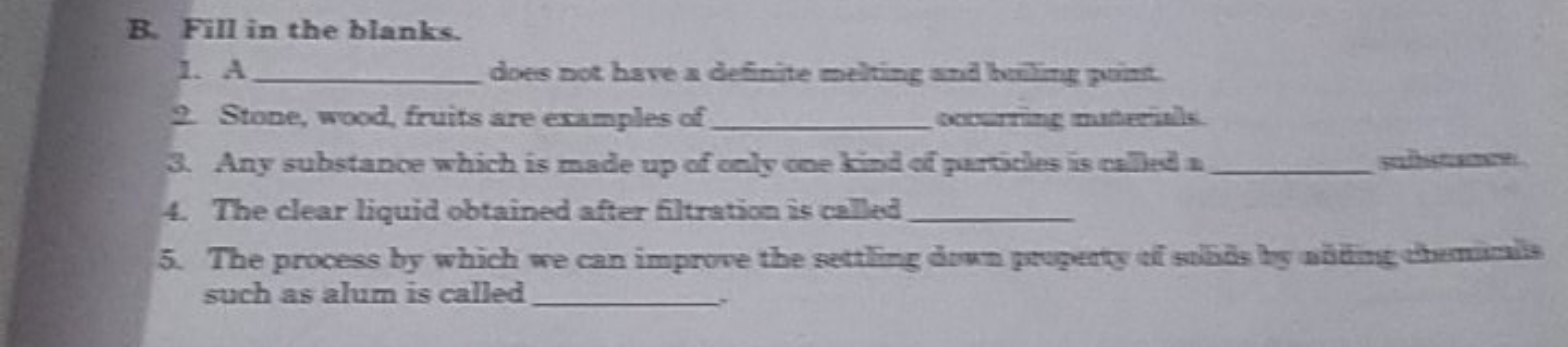 B. Fill in the blanks.
1. A  does pot have a definite melting and bori