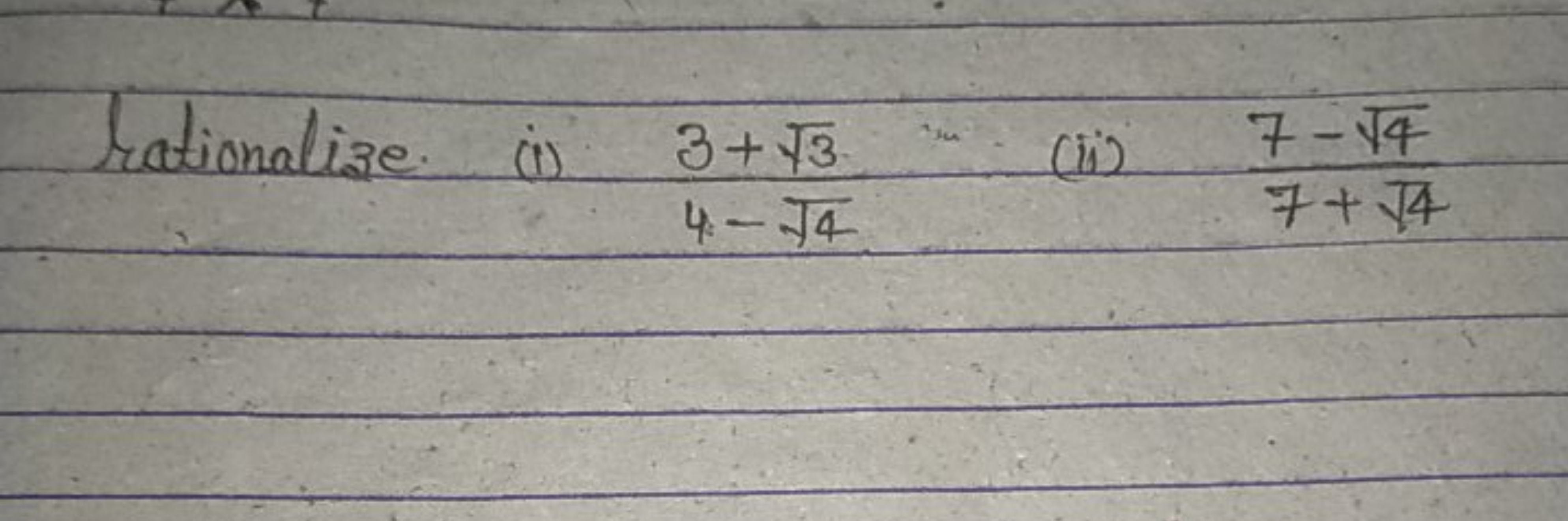 rationalise (i) 4−4​3+3​​
(ii) 7+4​7−4​​