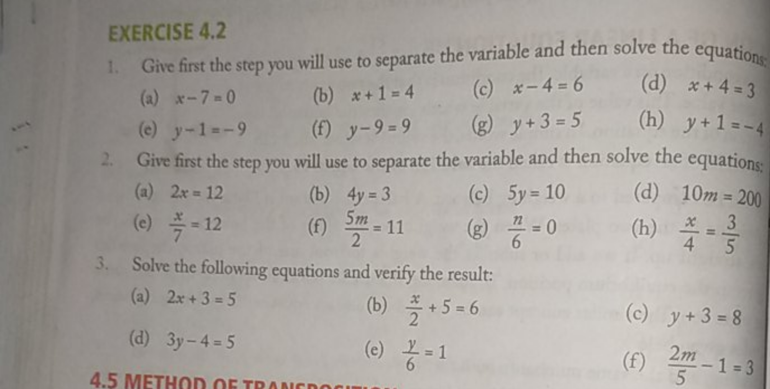 EXERCISE 4.2
1. Give first the step you will use to separate the varia