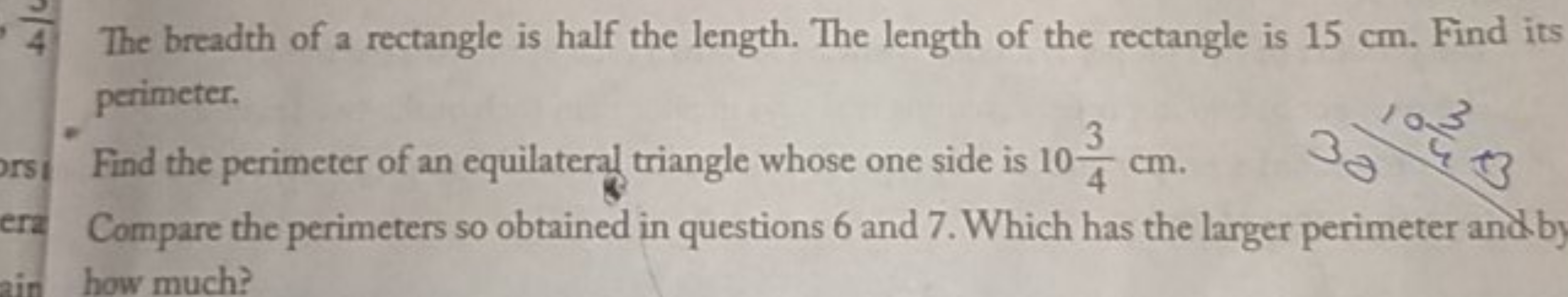 4 The breadth of a rectangle is half the length. The length of the rec