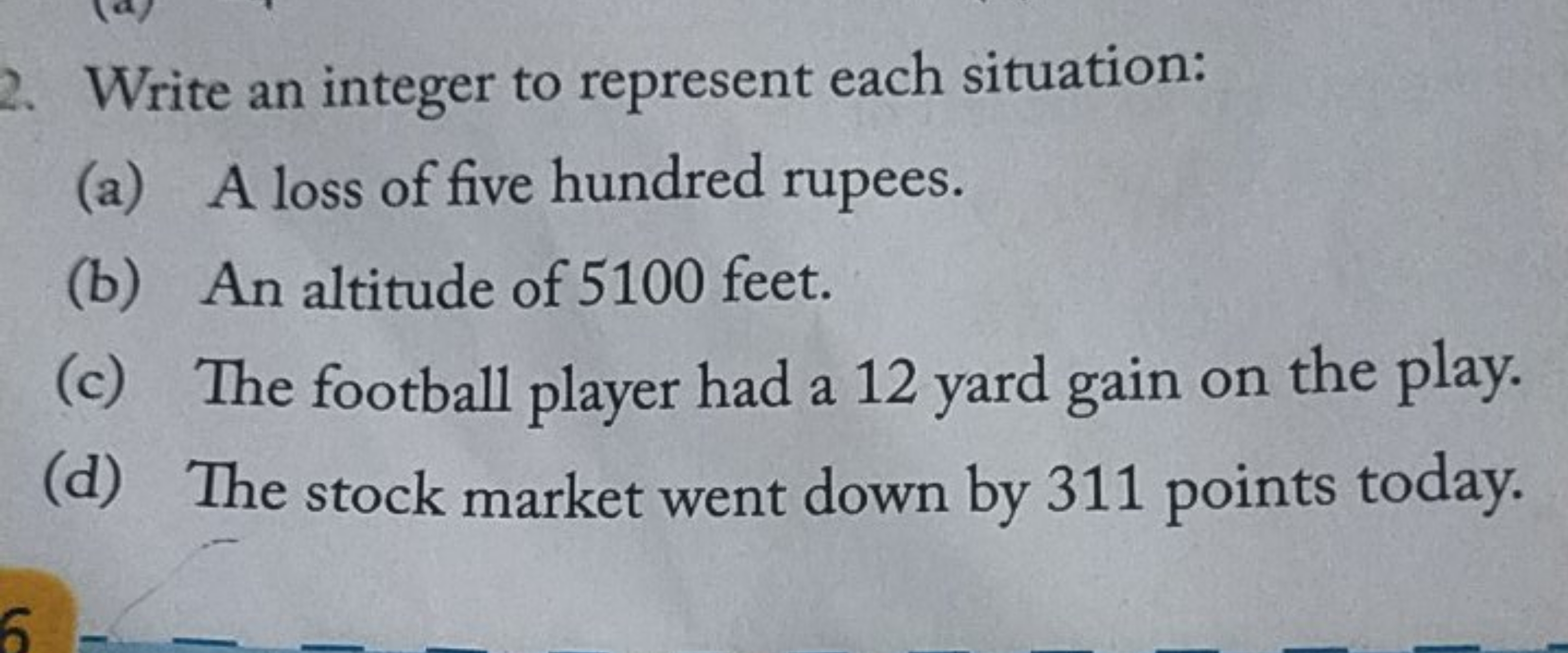 2. Write an integer to represent each situation:
(a) A loss of five hu